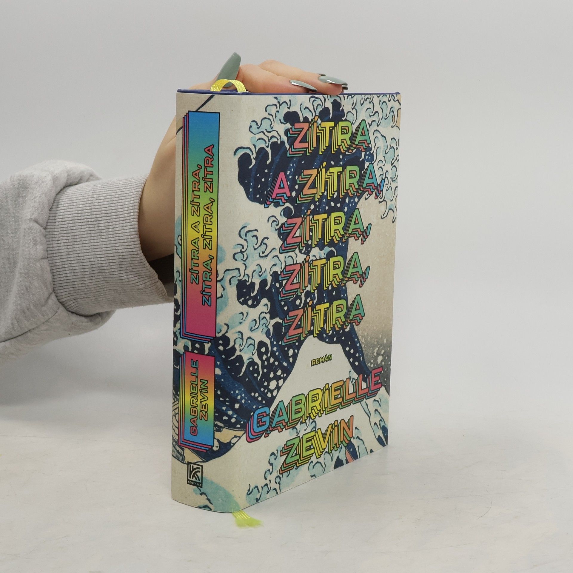 Gabrielle Zevin Zítra a zítra, zítra, zítra, zítra