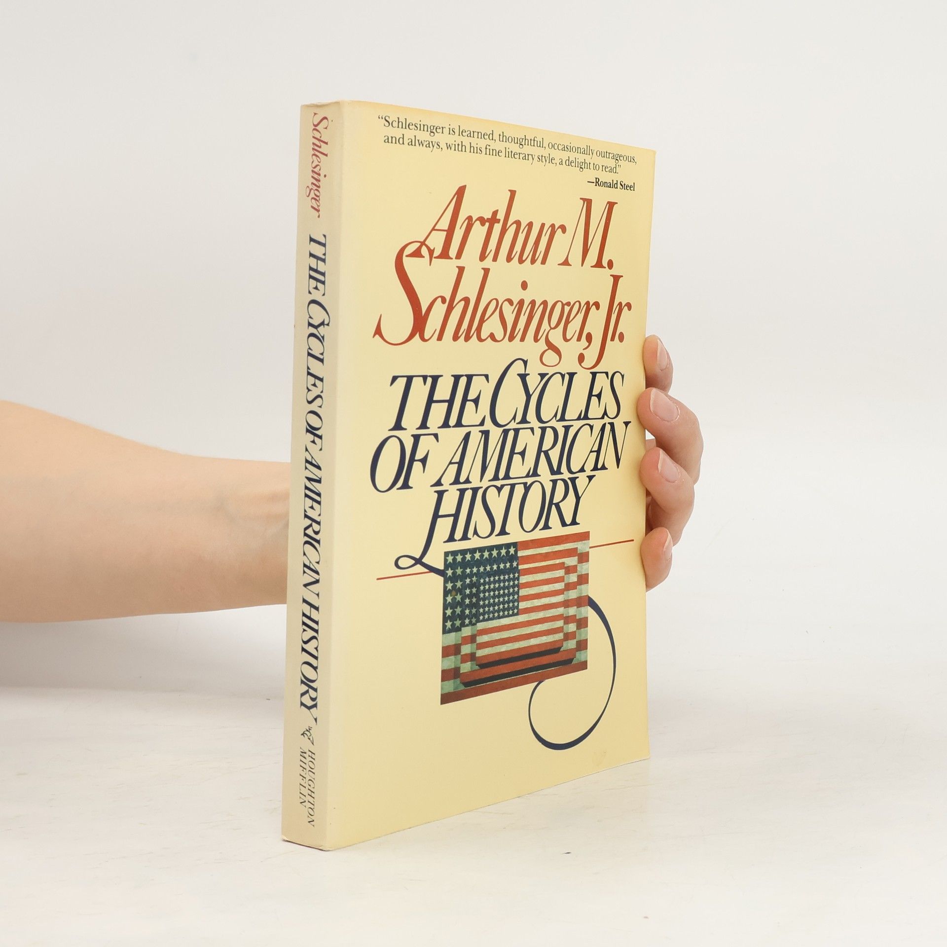 Arthur Meier Schlesinger The cycles of American history