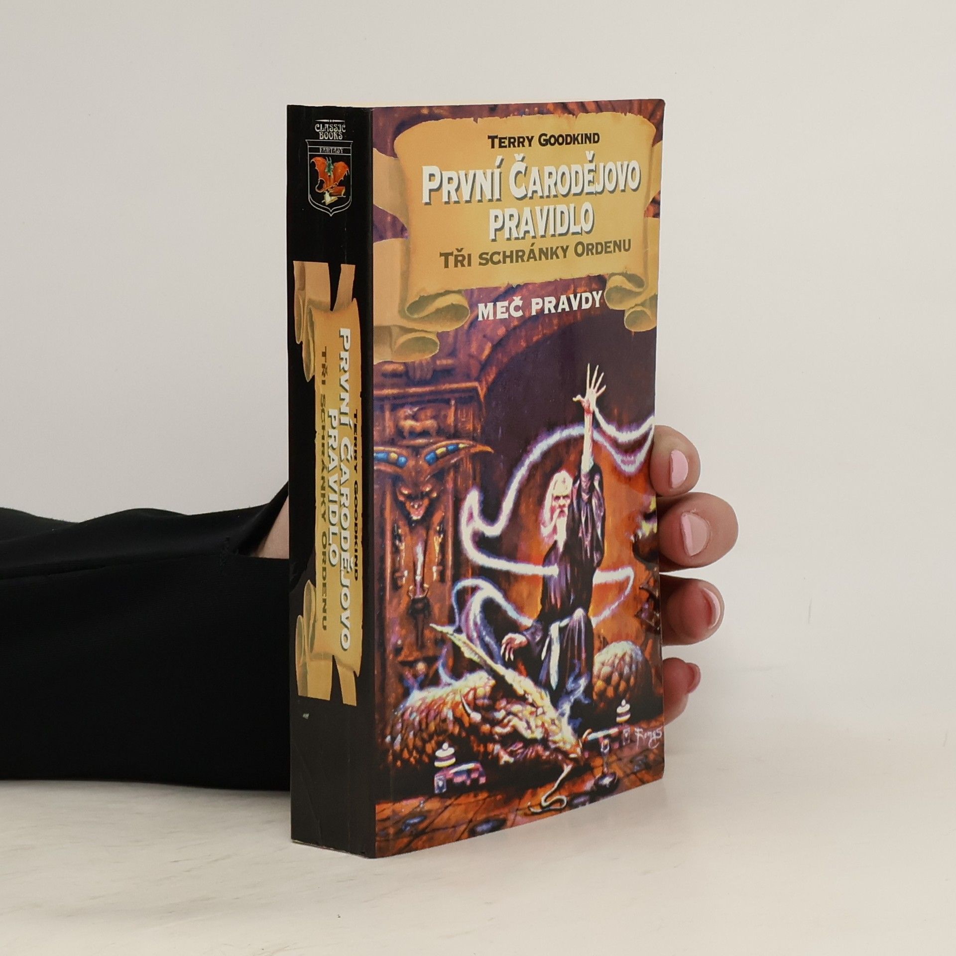 Terry Goodkind První čarodějovo pravidlo. Tři schránky Ordenu