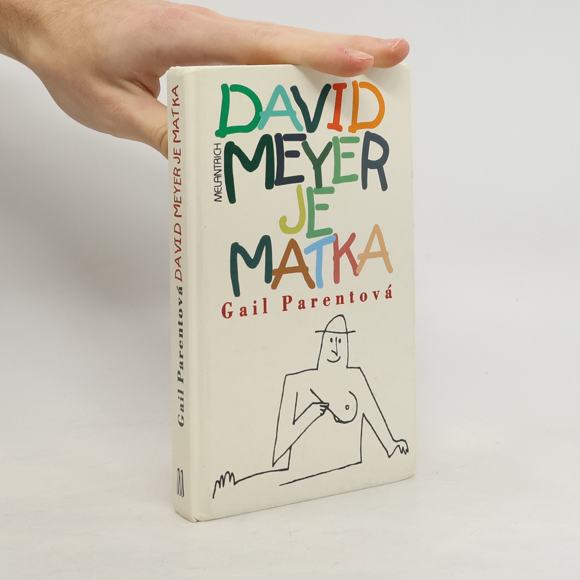 David Meyer je matka