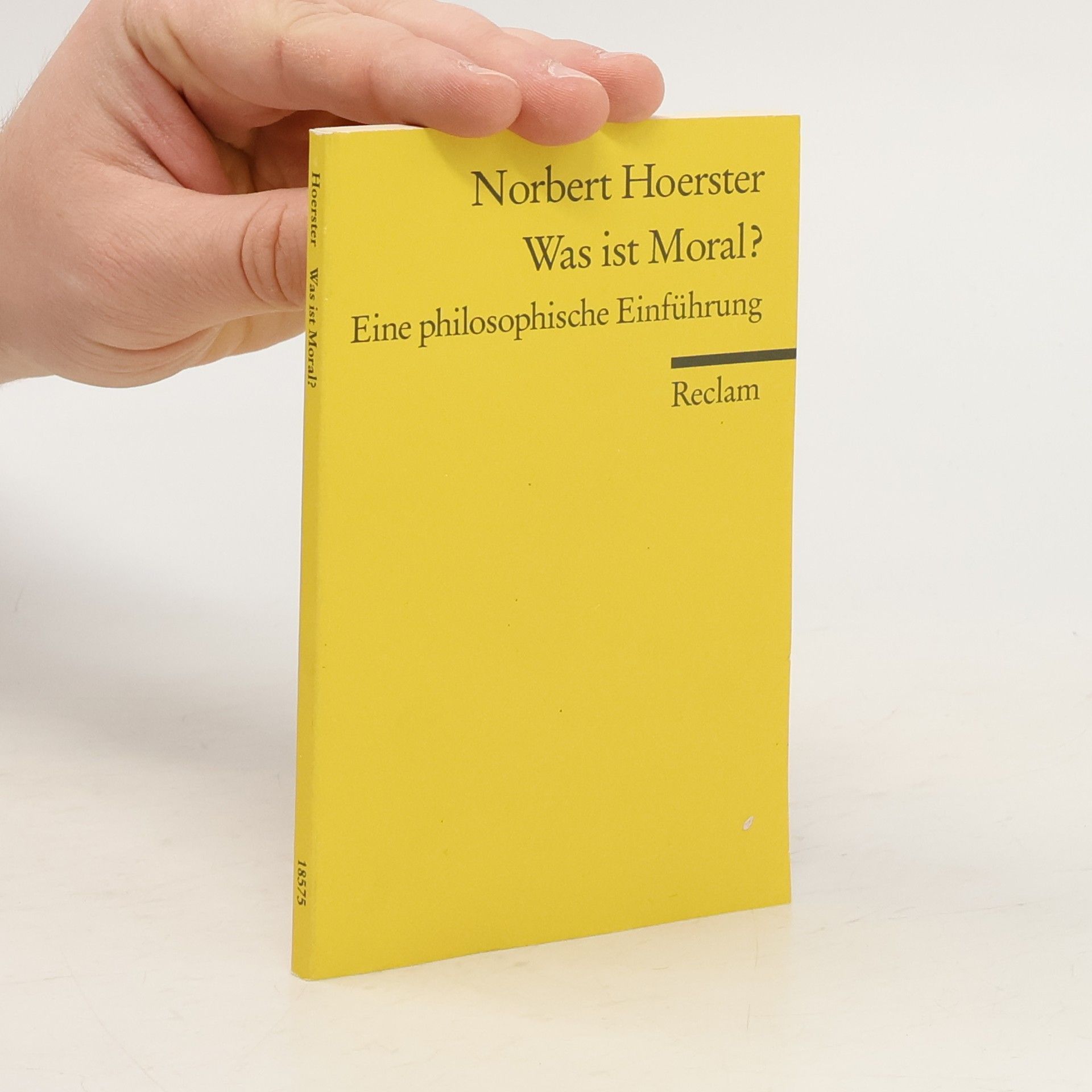 Norbert Hoerster Was ist Moral?