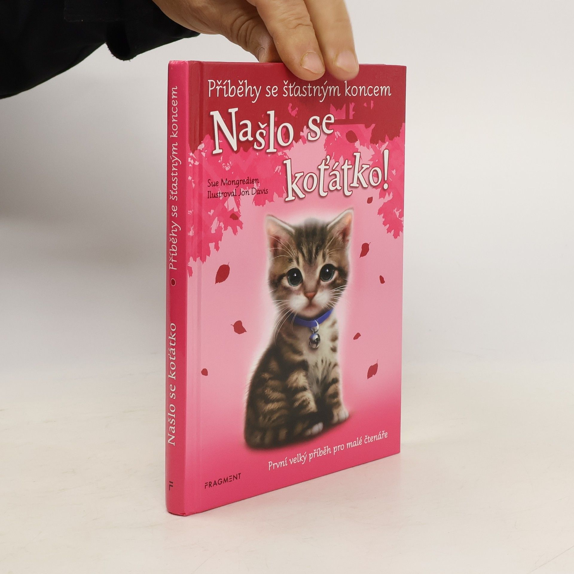 Sue Mongredien Našlo se koťátko!