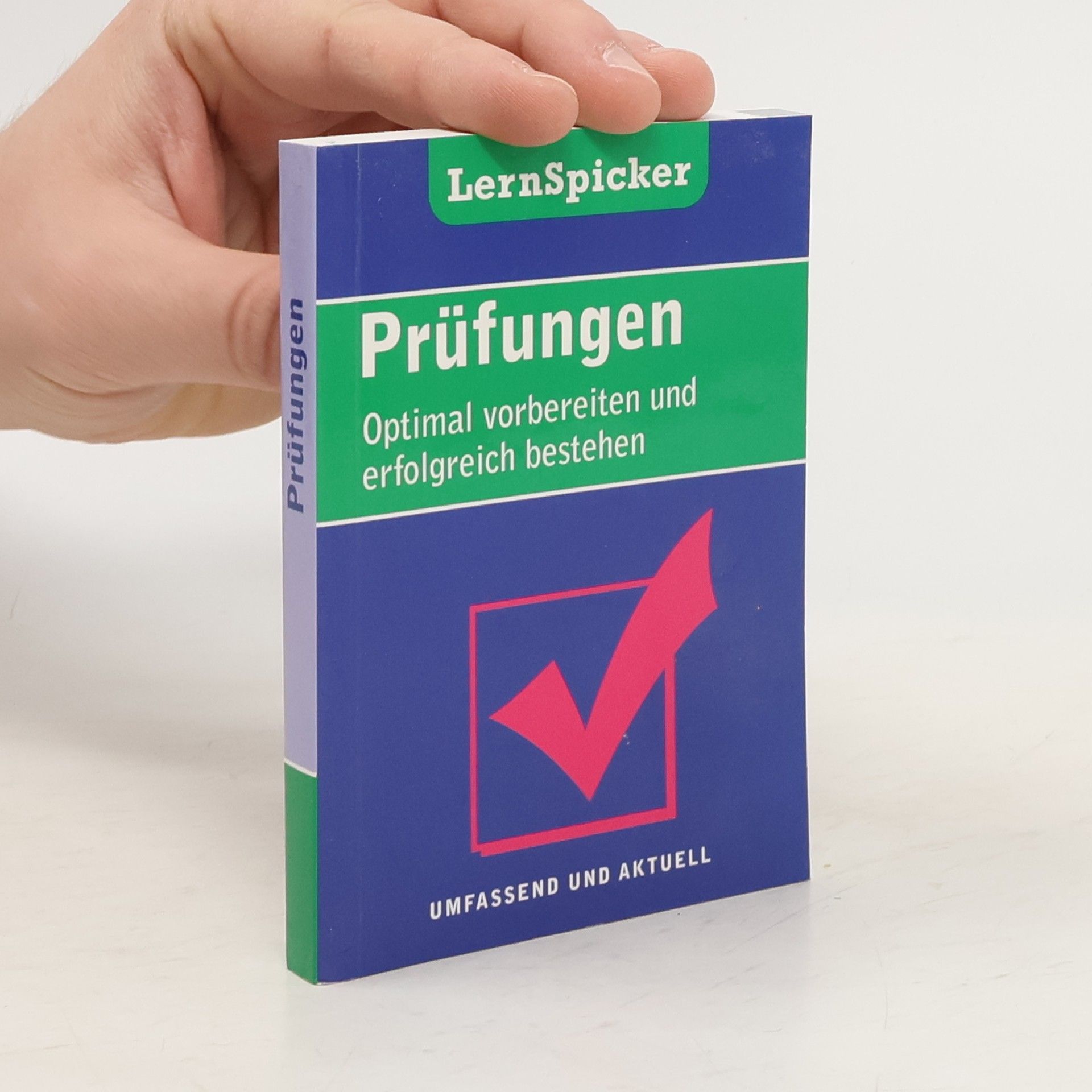 Prüfungen optimal vorbereiten und erfolgreich bestehen