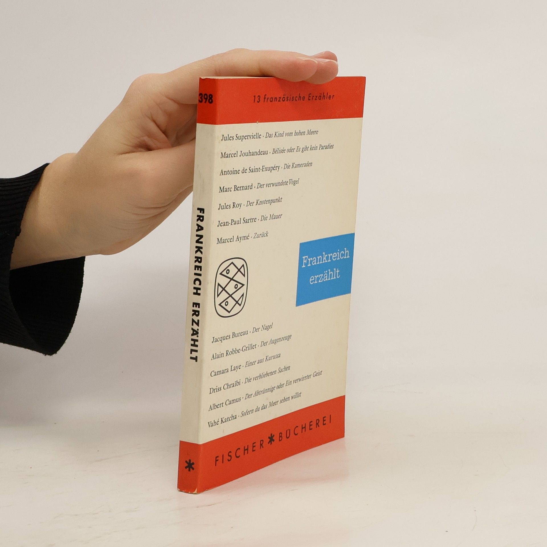Pierre Bertaux Frankreich erzählt: 13 französische Erzähler