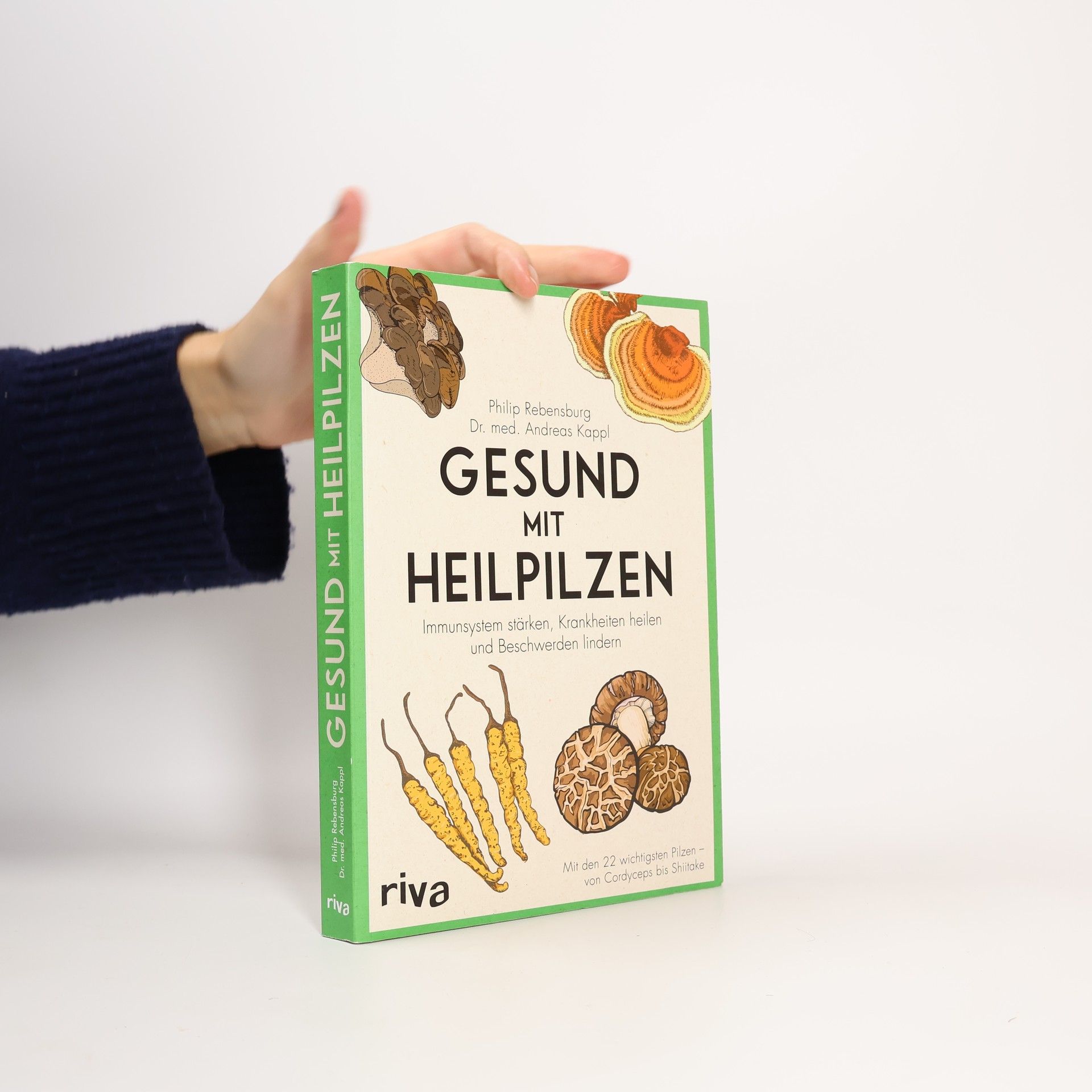 Philip Rebensburg Gesund mit Heilpilzen