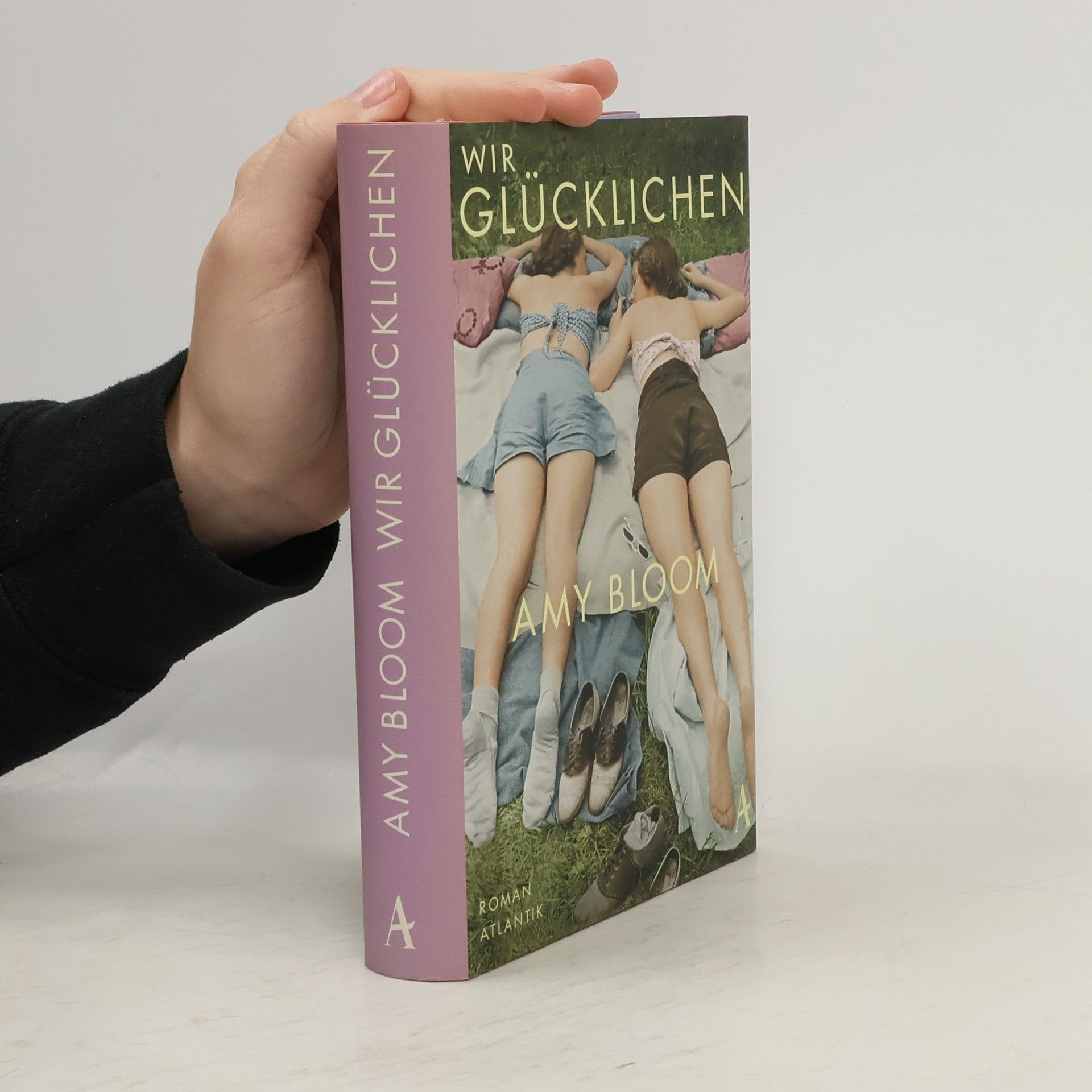 Amy Bloom Wir Glücklichen