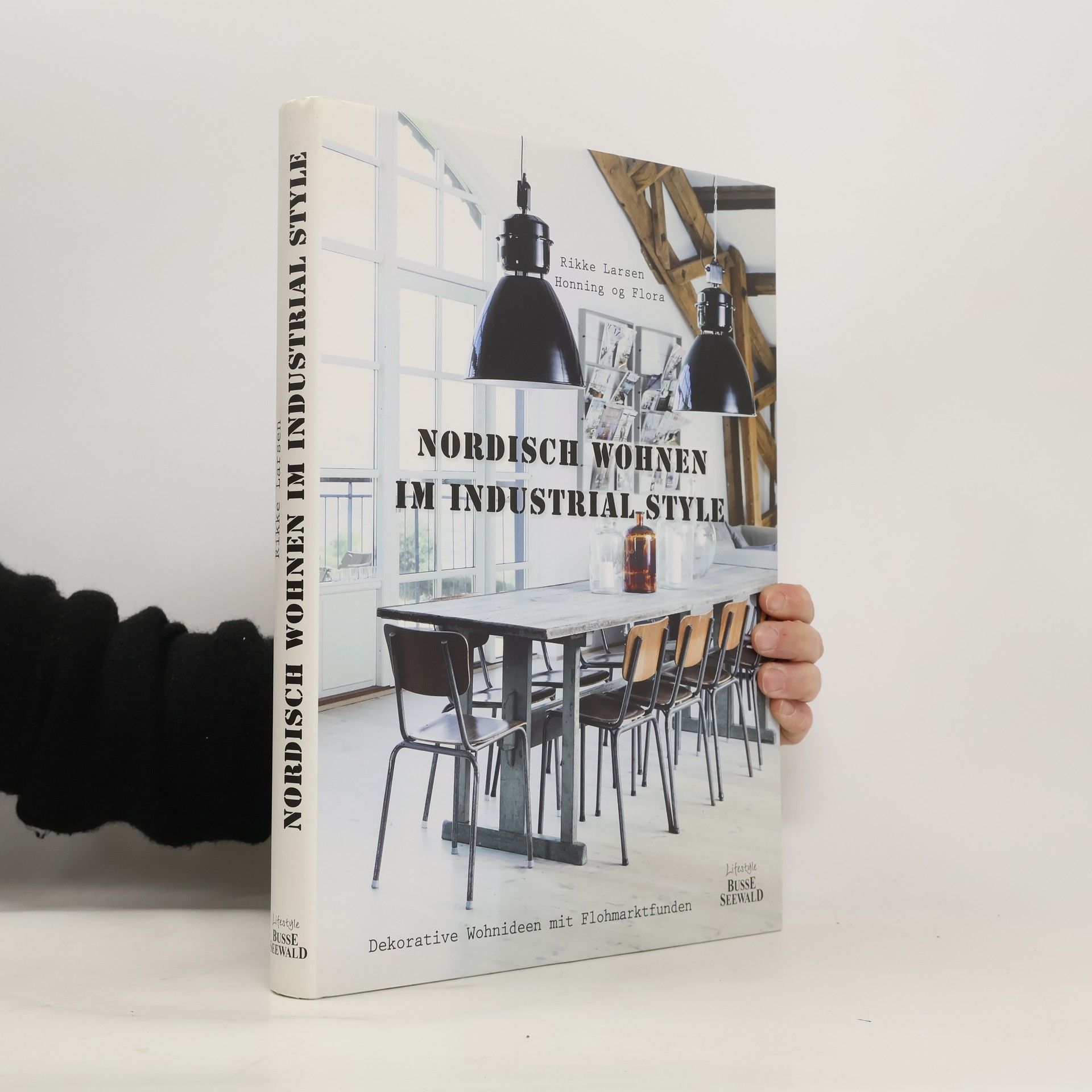 Rikke Larsen Nordisch Wohnen im Industrial Style