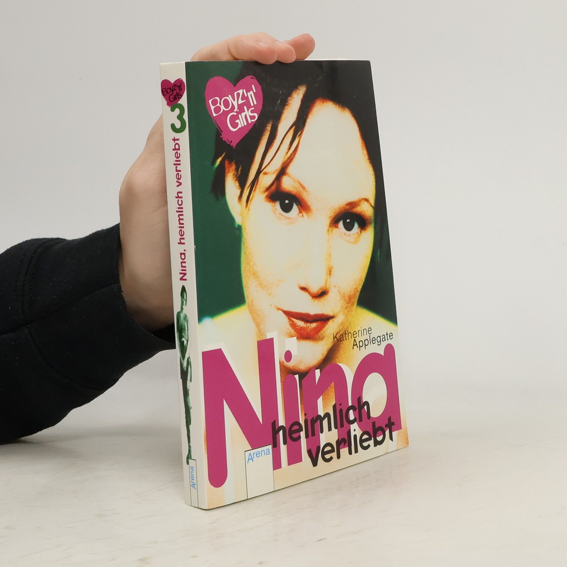 Katherine Applegate Nina, heimlich verliebt. Mit Love-Message-Karte z. Ausschneiden u. Verschicken