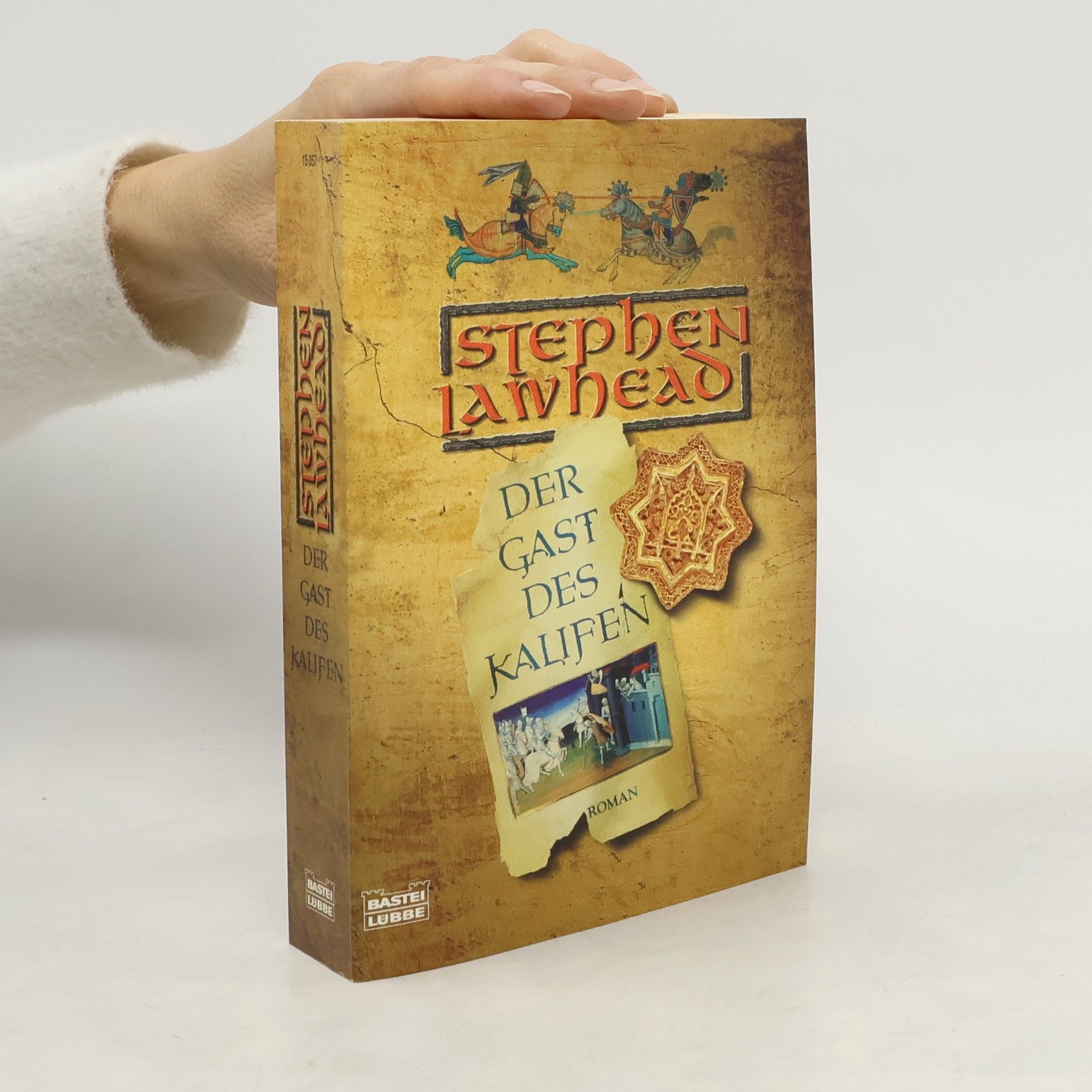 Stephen R. Lawhead Der Gast des Kalifen