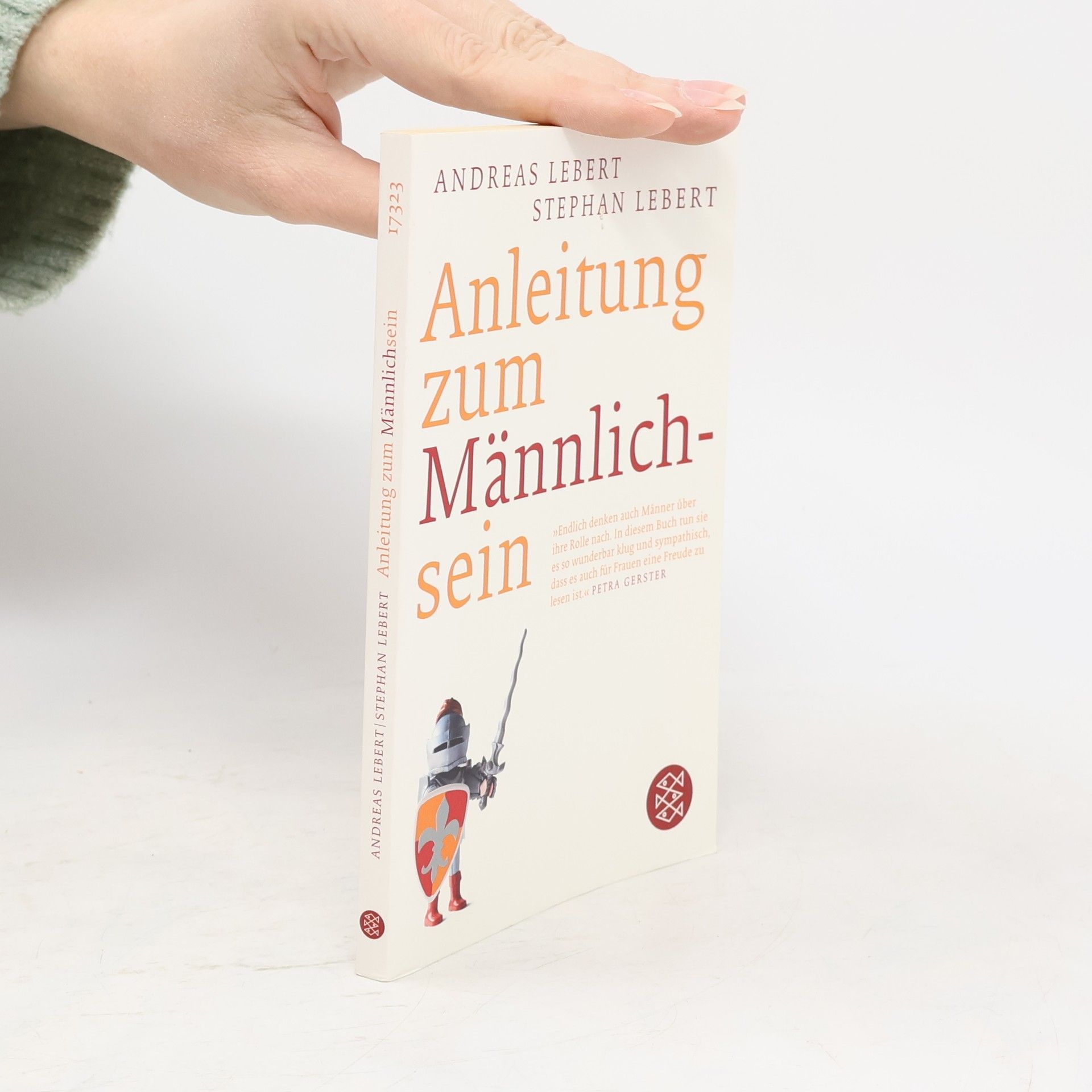 Andreas Lebert Anleitung zum Männlichsein
