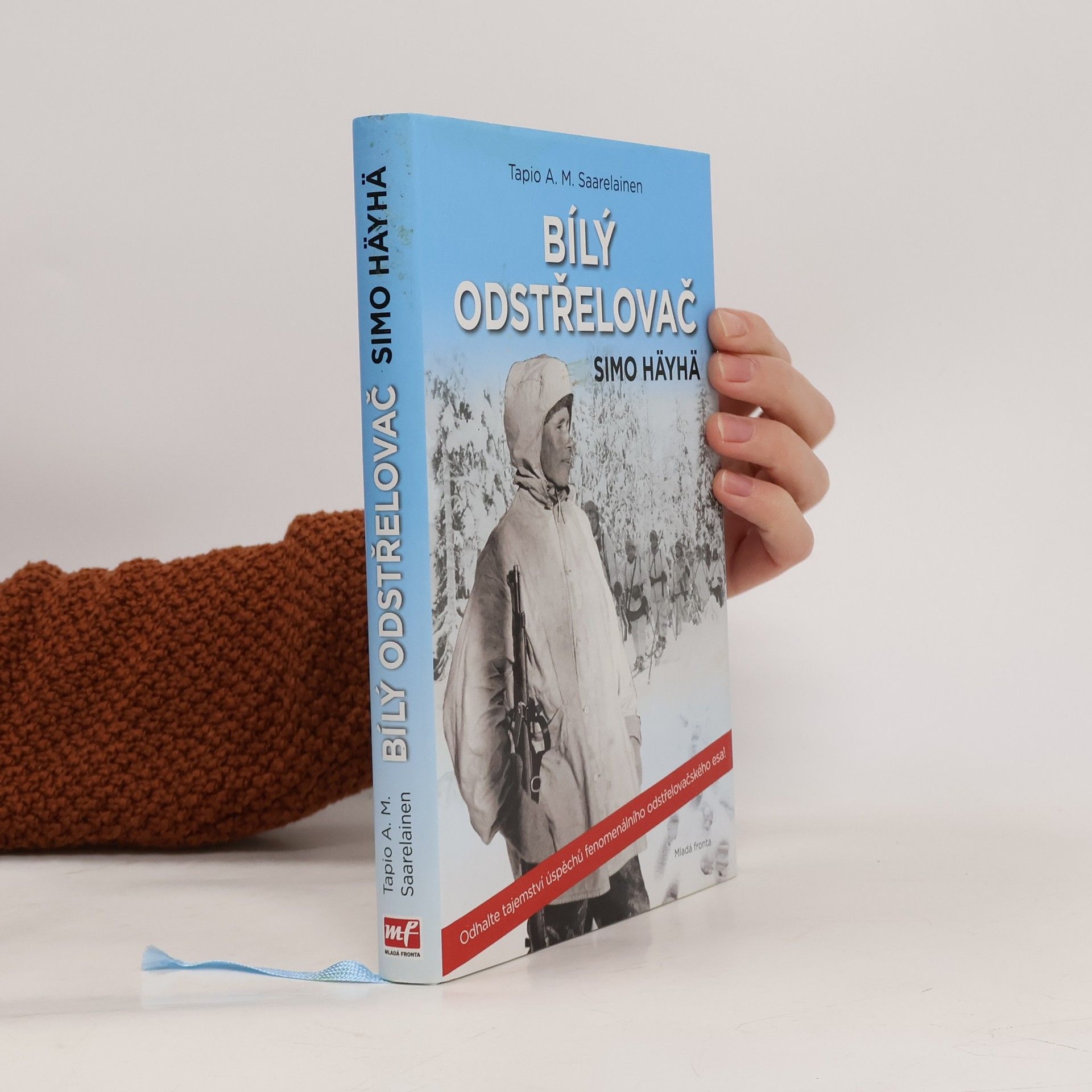 Tapio A. M. Saarelainen Bílý odstřelovač Simo Häyhä