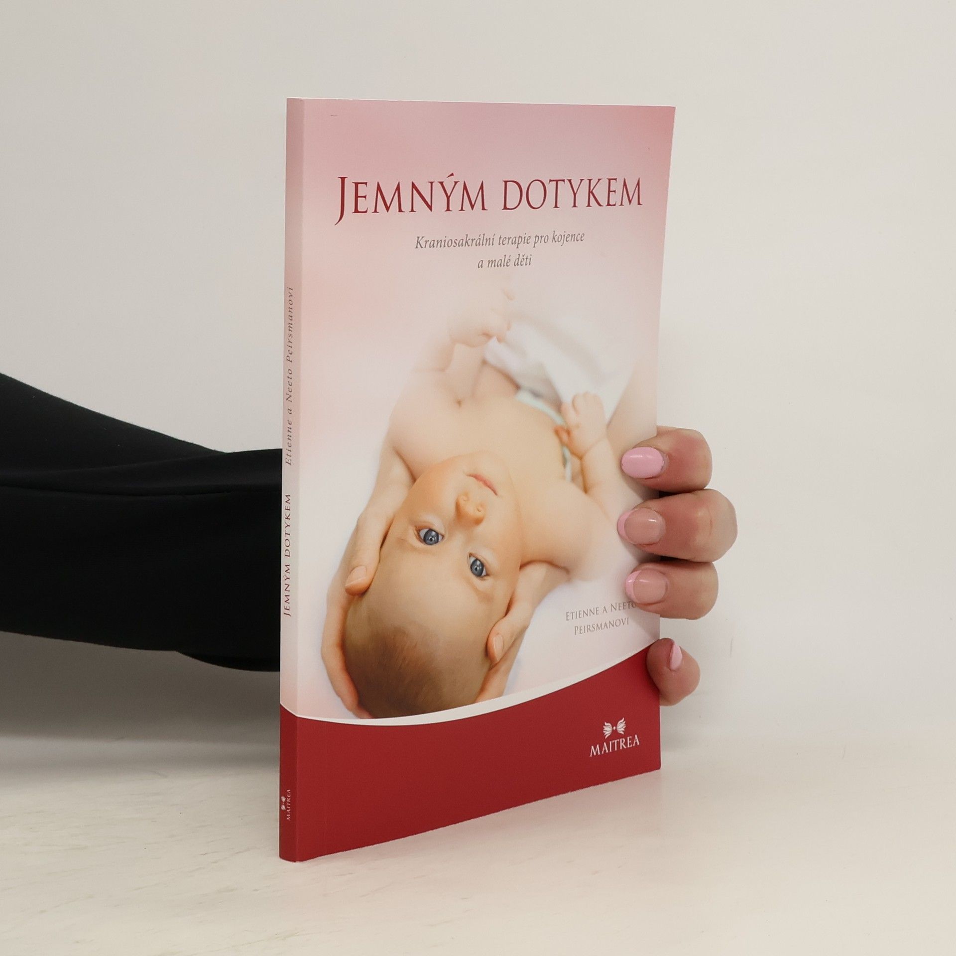 Jemným dotykem: Kraniosakrální terapie pro kojence a malé děti