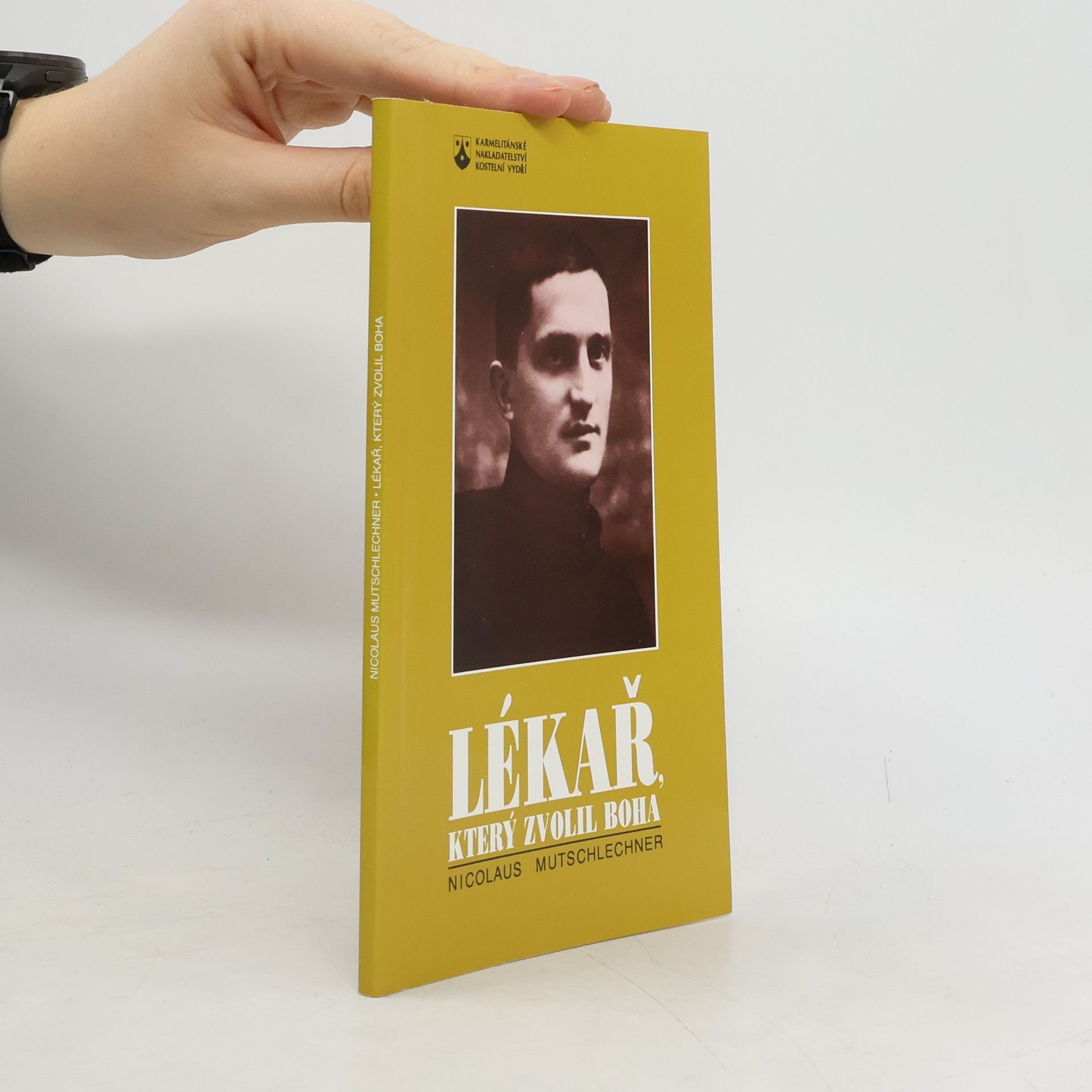 Lékař, který zvolil Boha