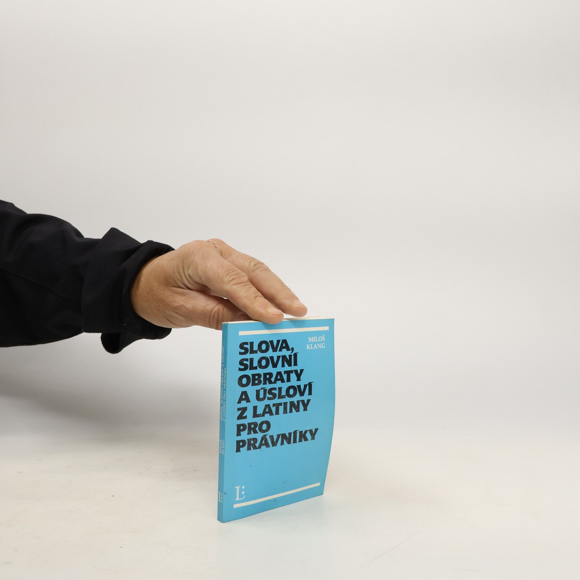 Miloš Klang Slova, slovní obraty a úsloví z latiny pro právníky