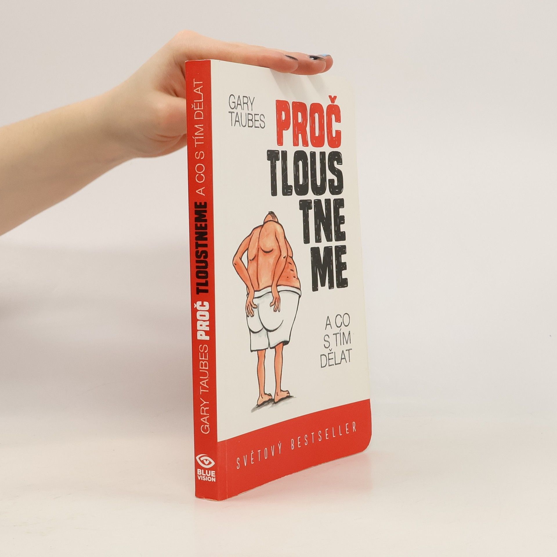 Proč tloustneme : a co s tím dělat