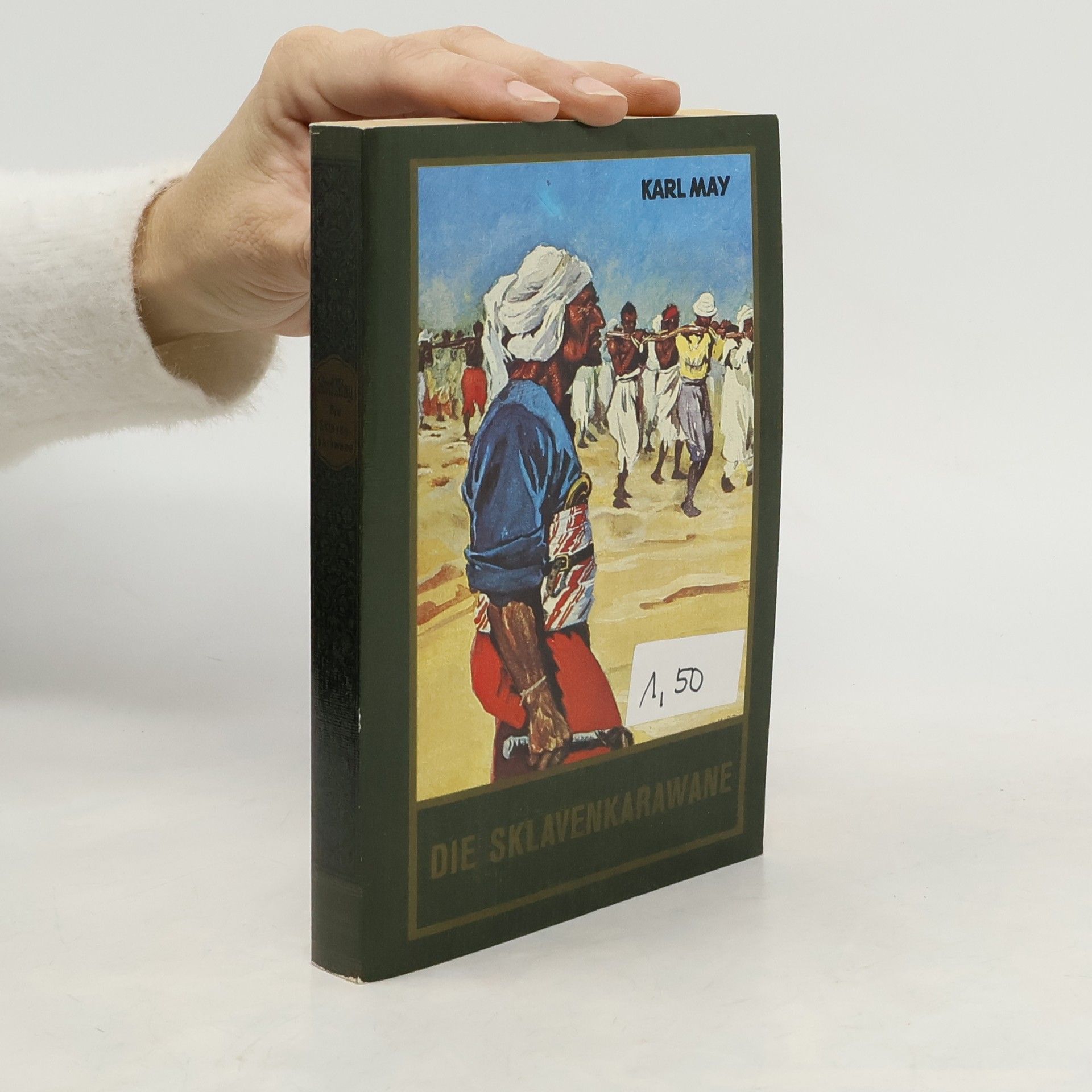 Karl May Die Sklavenkarawane