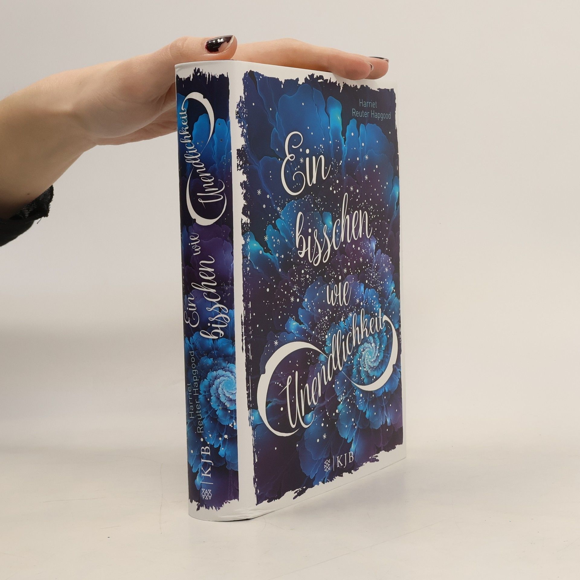 Harriet Reuter Hapgood Ein bisschen wie Unendlichkeit