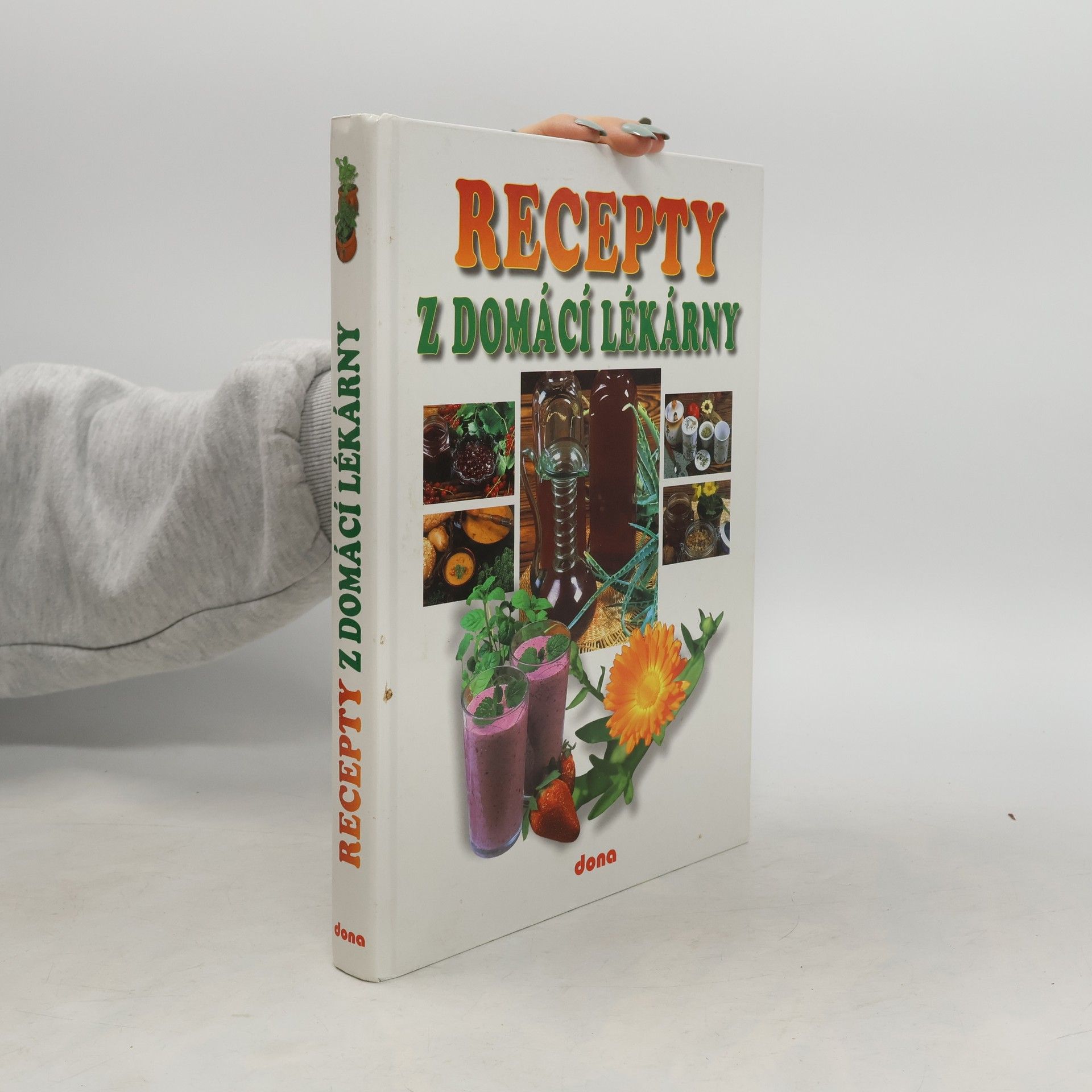 Recepty naší rodiny. 9. ročník, Recepty z domácí lékarny