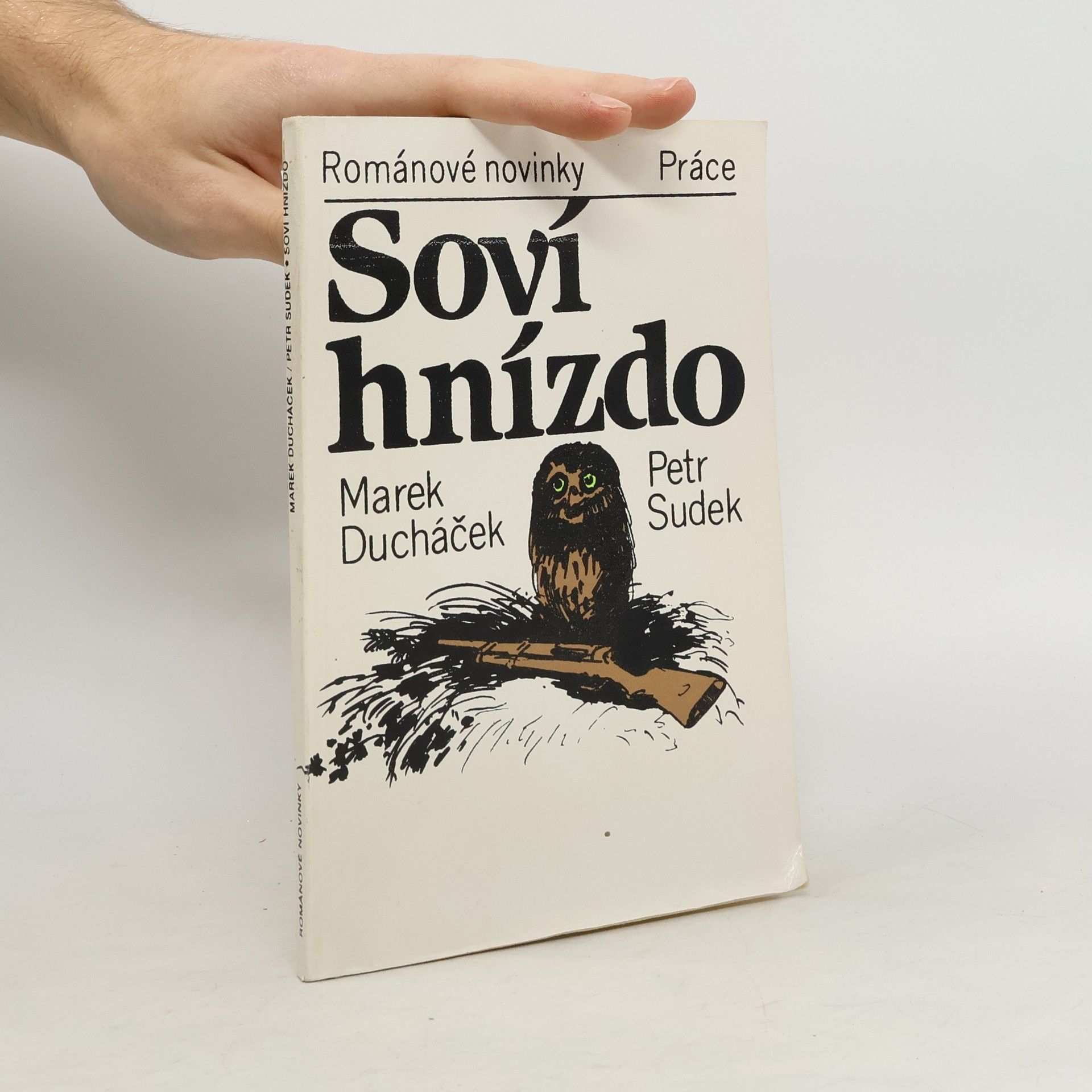 Marek Ducháček Soví hnízdo