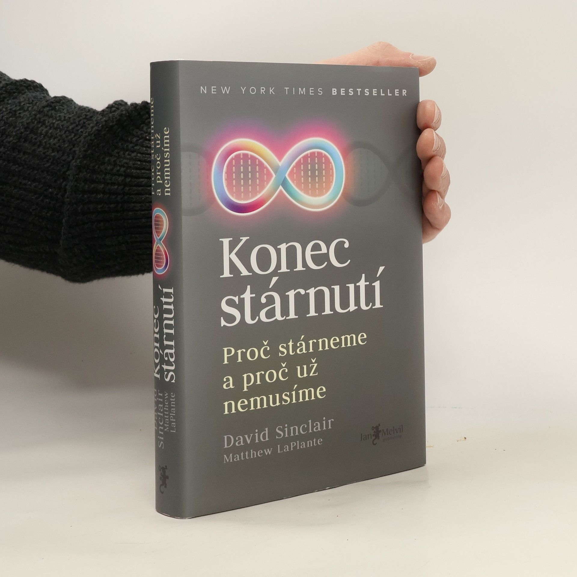 David Sinclair Konec stárnutí. Proč stárneme a proč už nemusíme