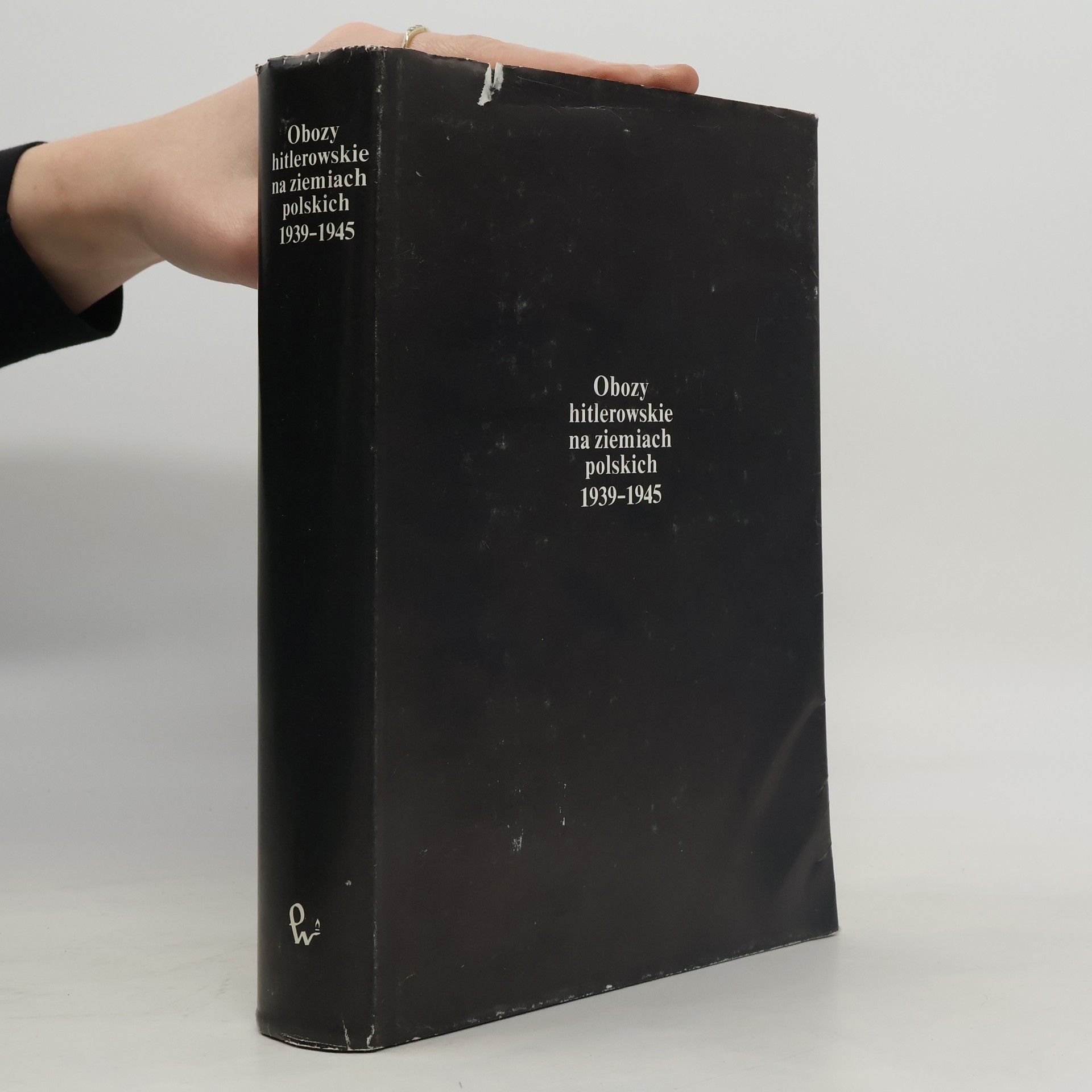 Czesław Pilichowski Obozy hitlerowskie na ziemiach polskich 1939-1945