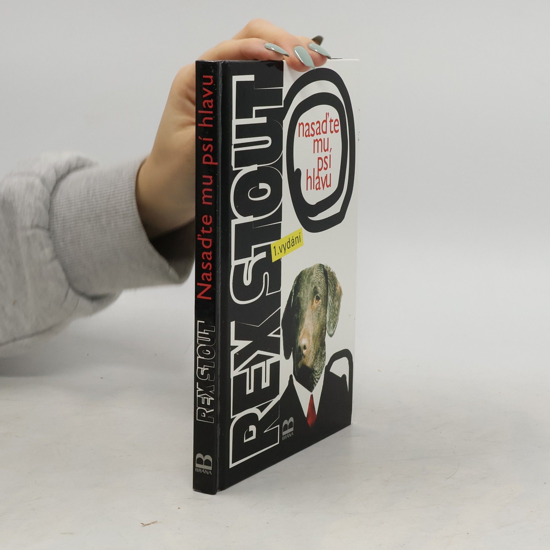 Rex Stout Nasaďte mu psí hlavu