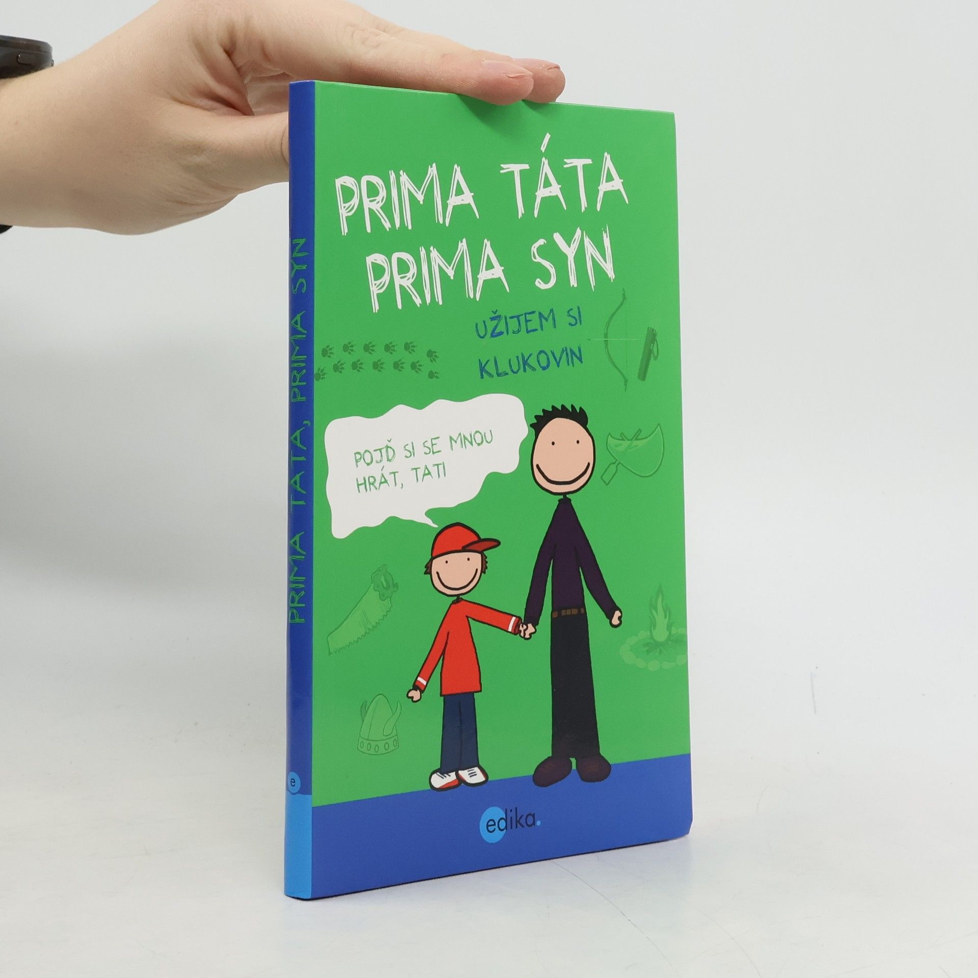 Uschi Dyball Prima táta, prima syn – užijem si klukovin