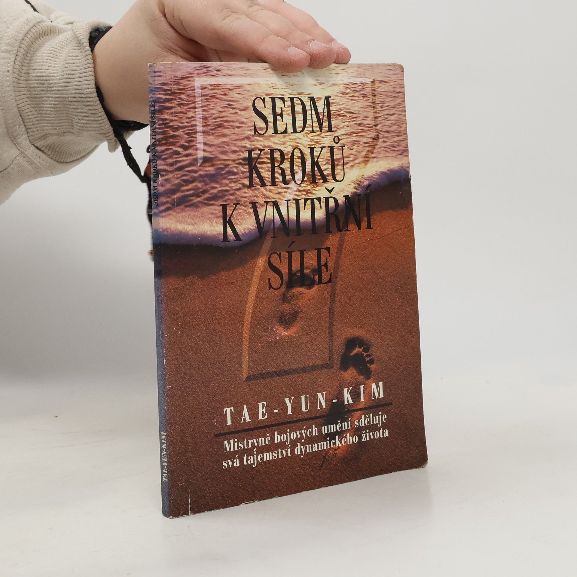 Sedm kroků k vnitřní síle