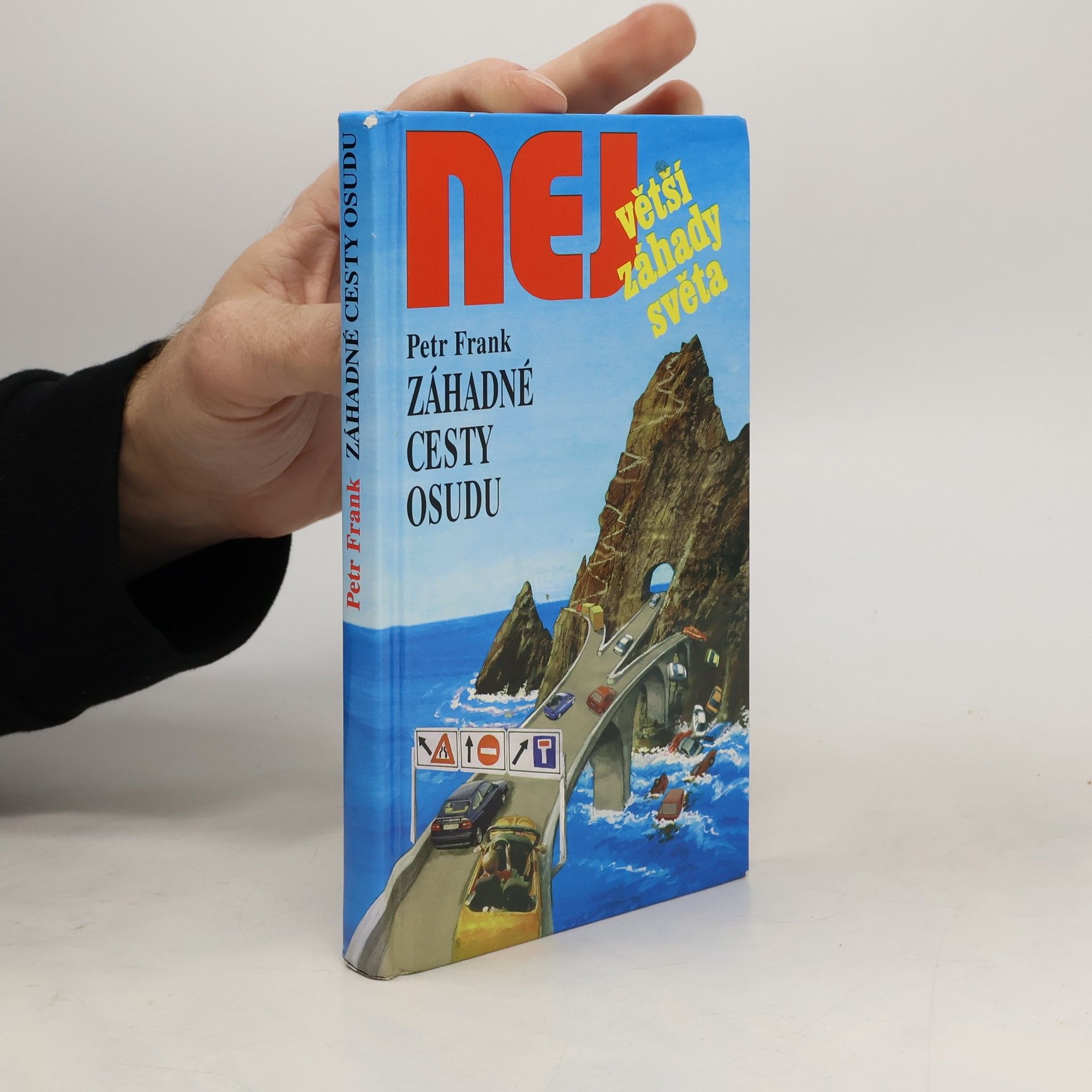 Petr Frank Záhadné cesty osudu