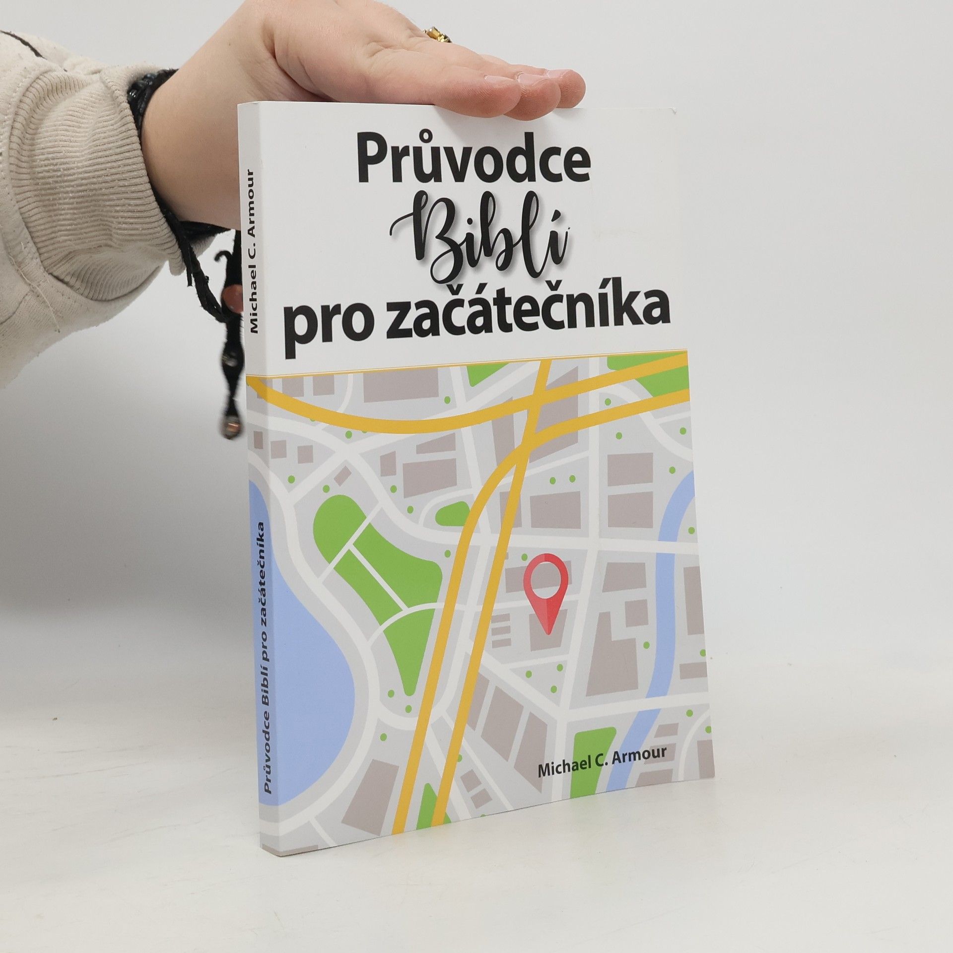 Michael C. Amour Průvodce Biblí pro začátečníka