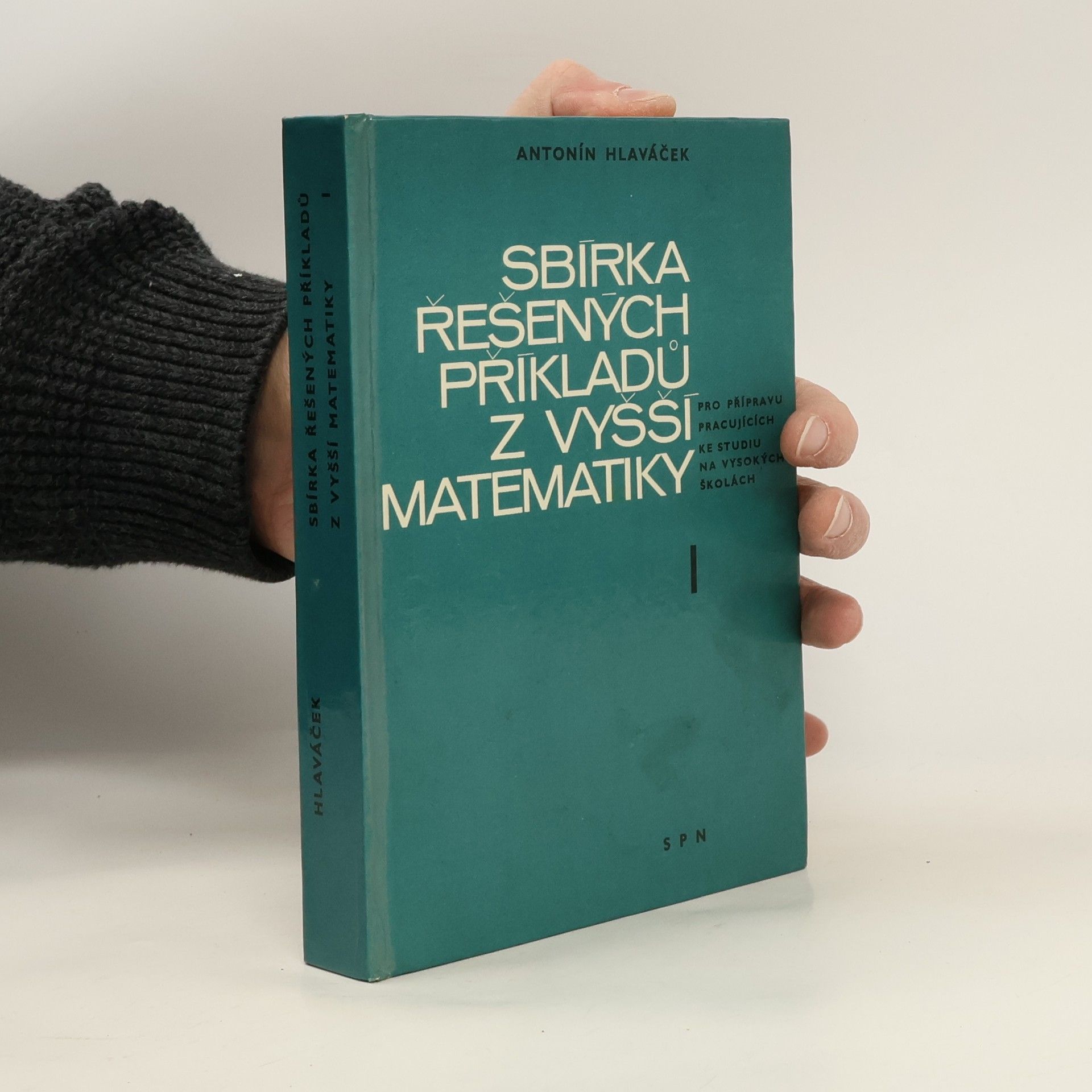 Sbírka řešených příkladů z vyšší matematiky I.
