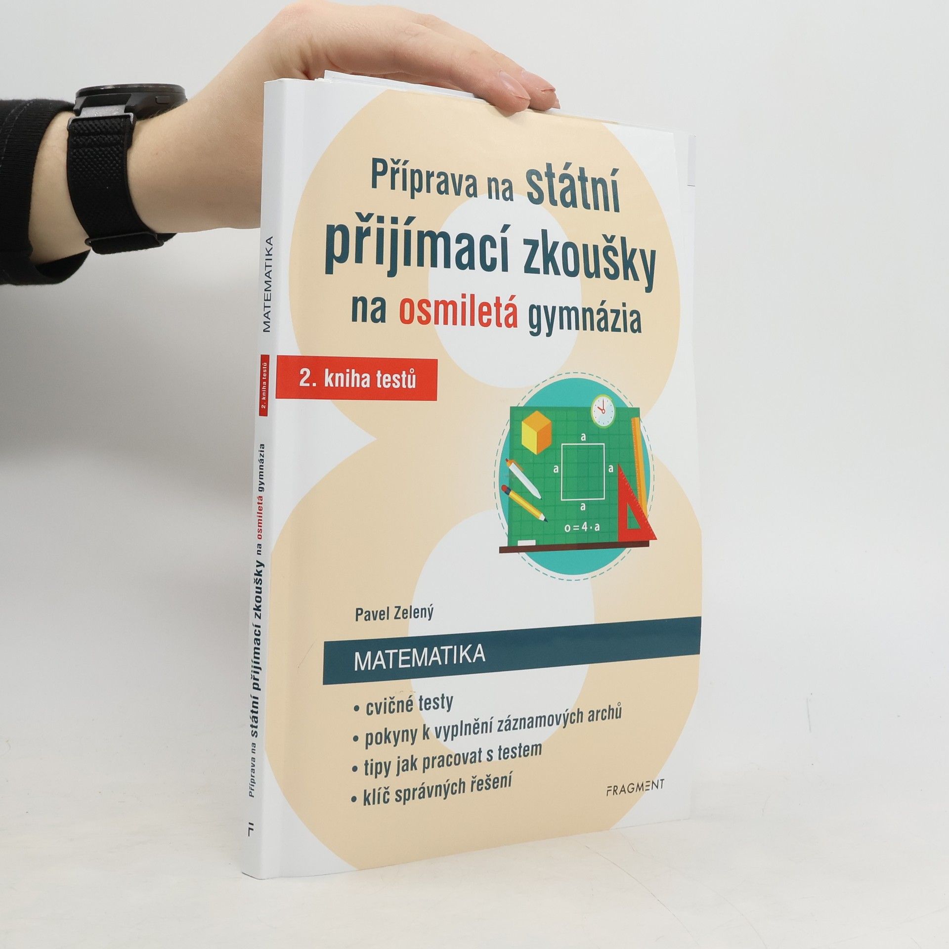 Příprava na státní přijímací zkoušky na osmiletá gymnázia. Matematika