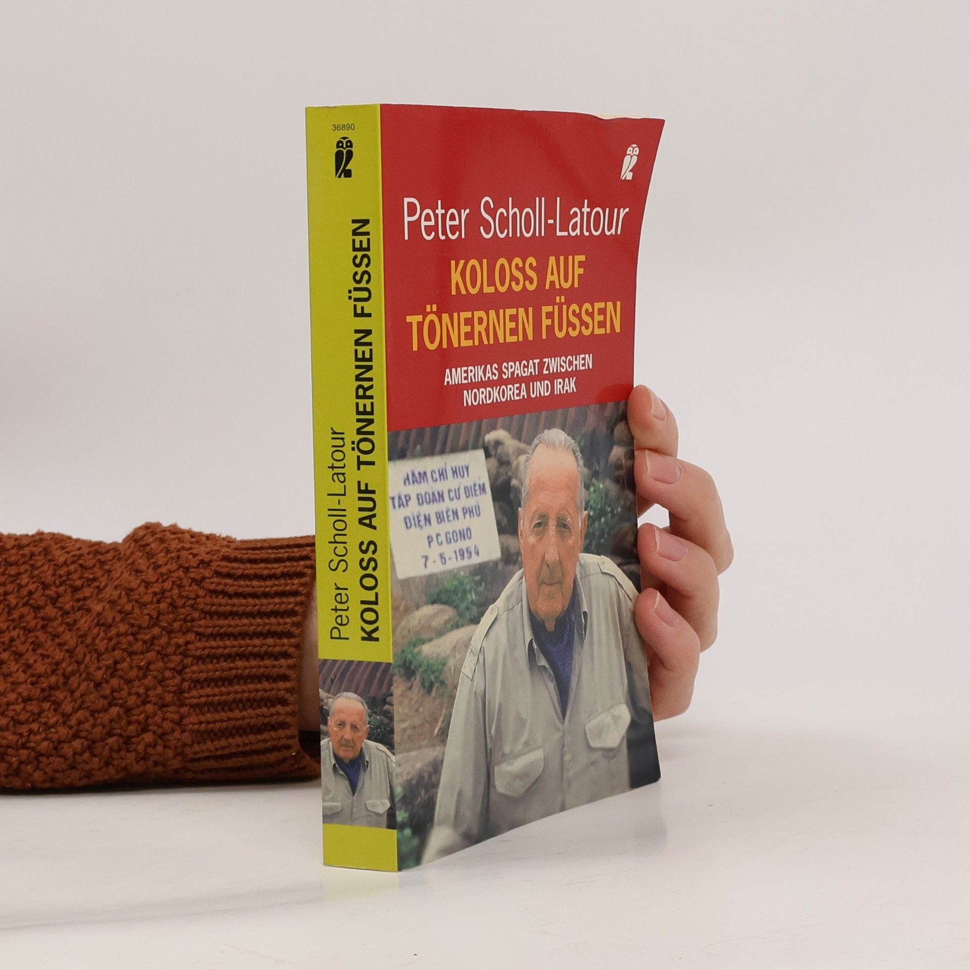 Peter Scholl- Latour Koloss auf tönernen Füssen