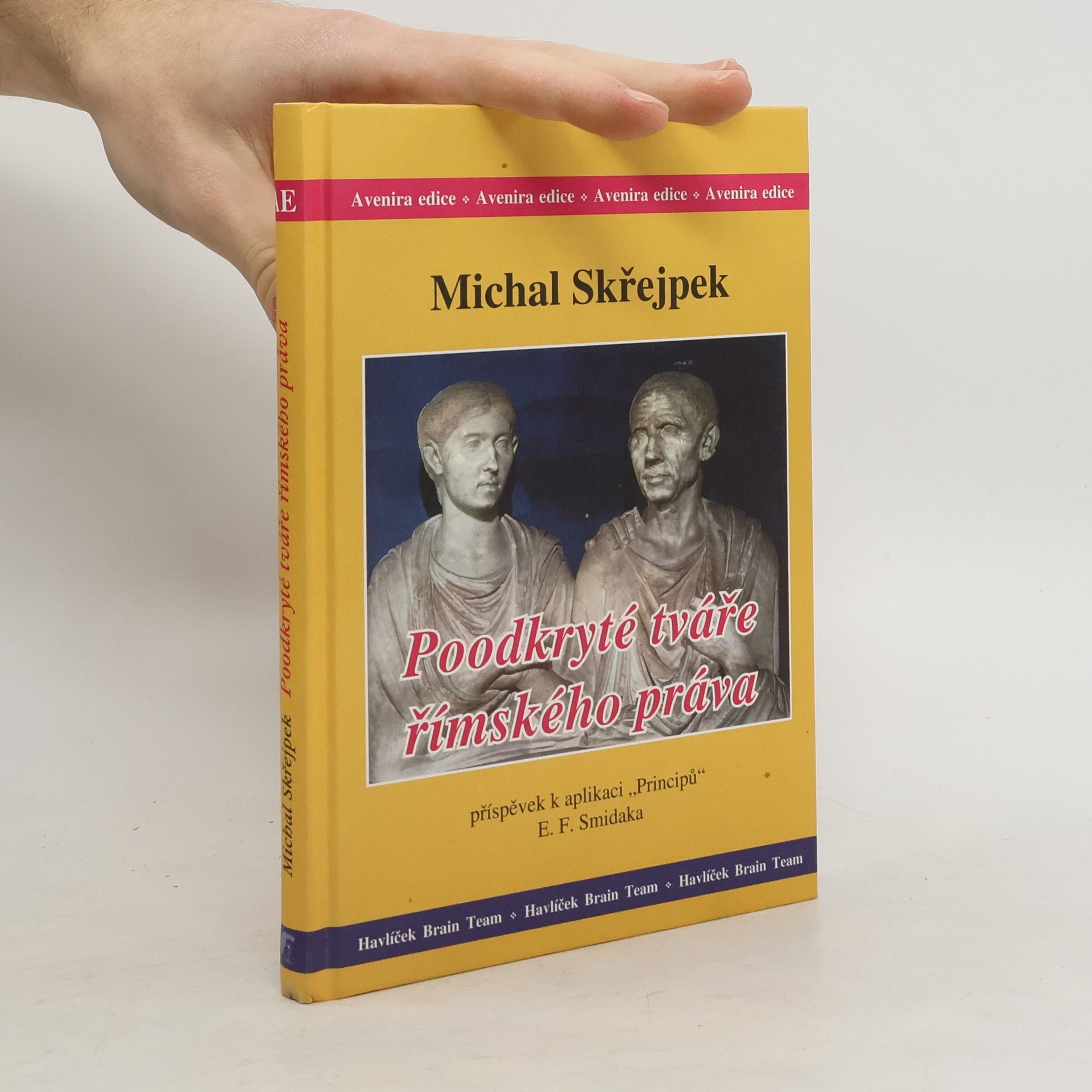 Michal Skřejpek Poodkryté tváře římského práva