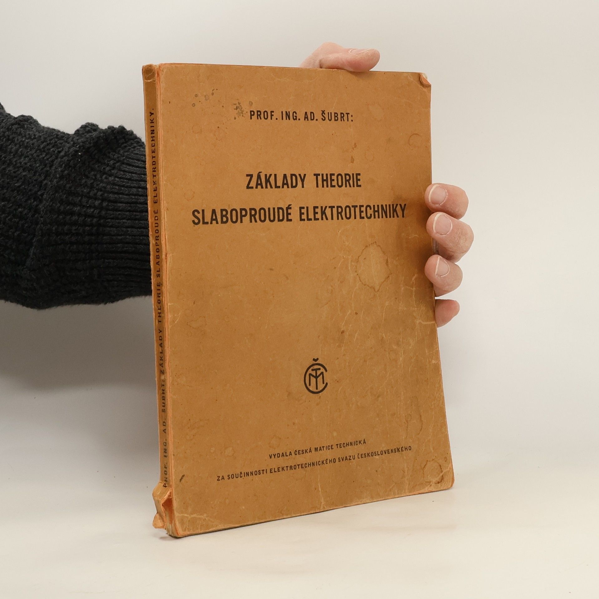 Adolf Šubrt Základy theorie slaboproudé elektrotechniky