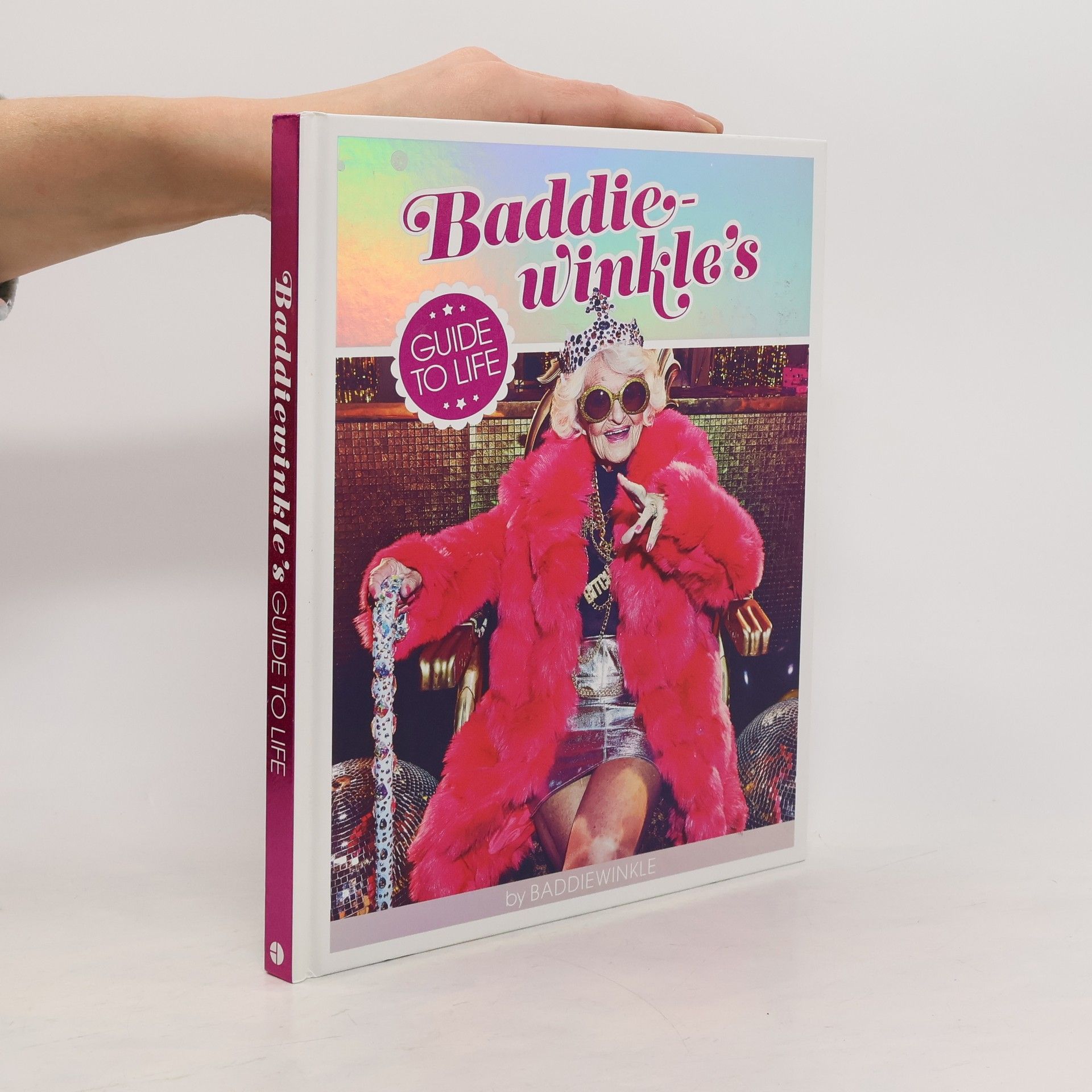 Baddiewinkle Baddiewinkle's Guide to Life