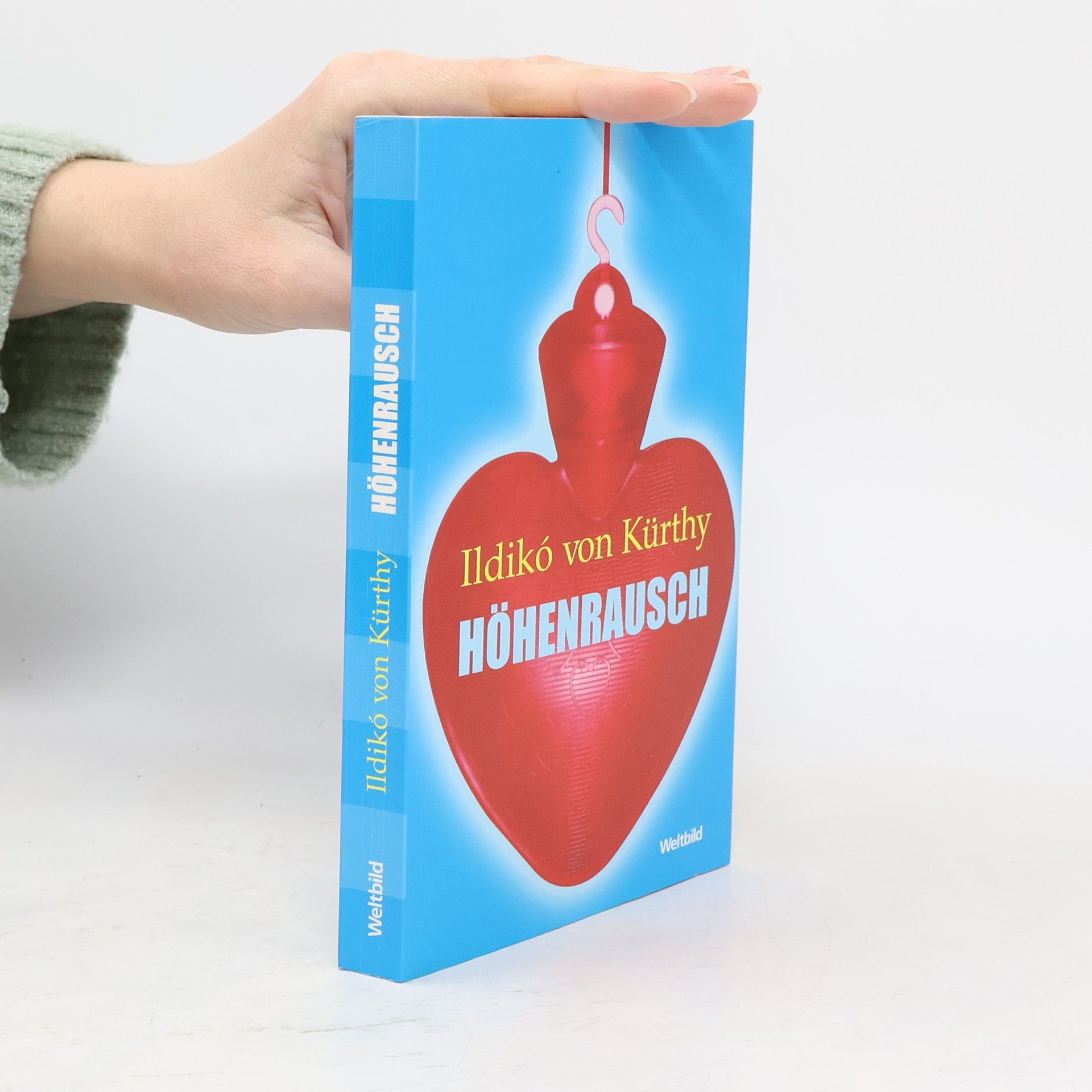 Ildikó von Kürthy Höhenrausch