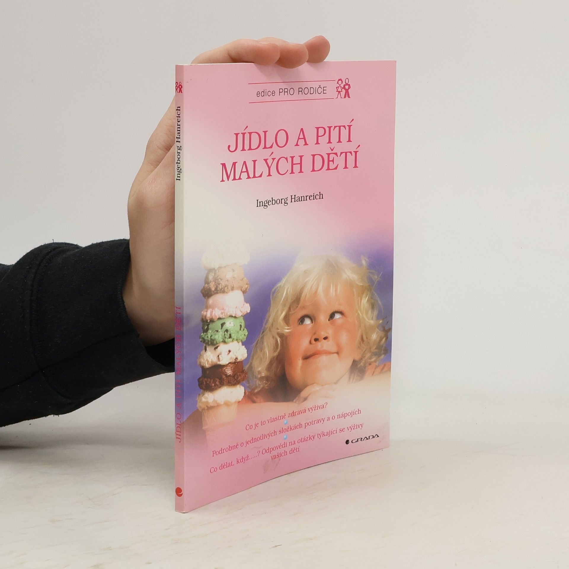 Ingeborg Hanreich Jídlo a pití malých dětí