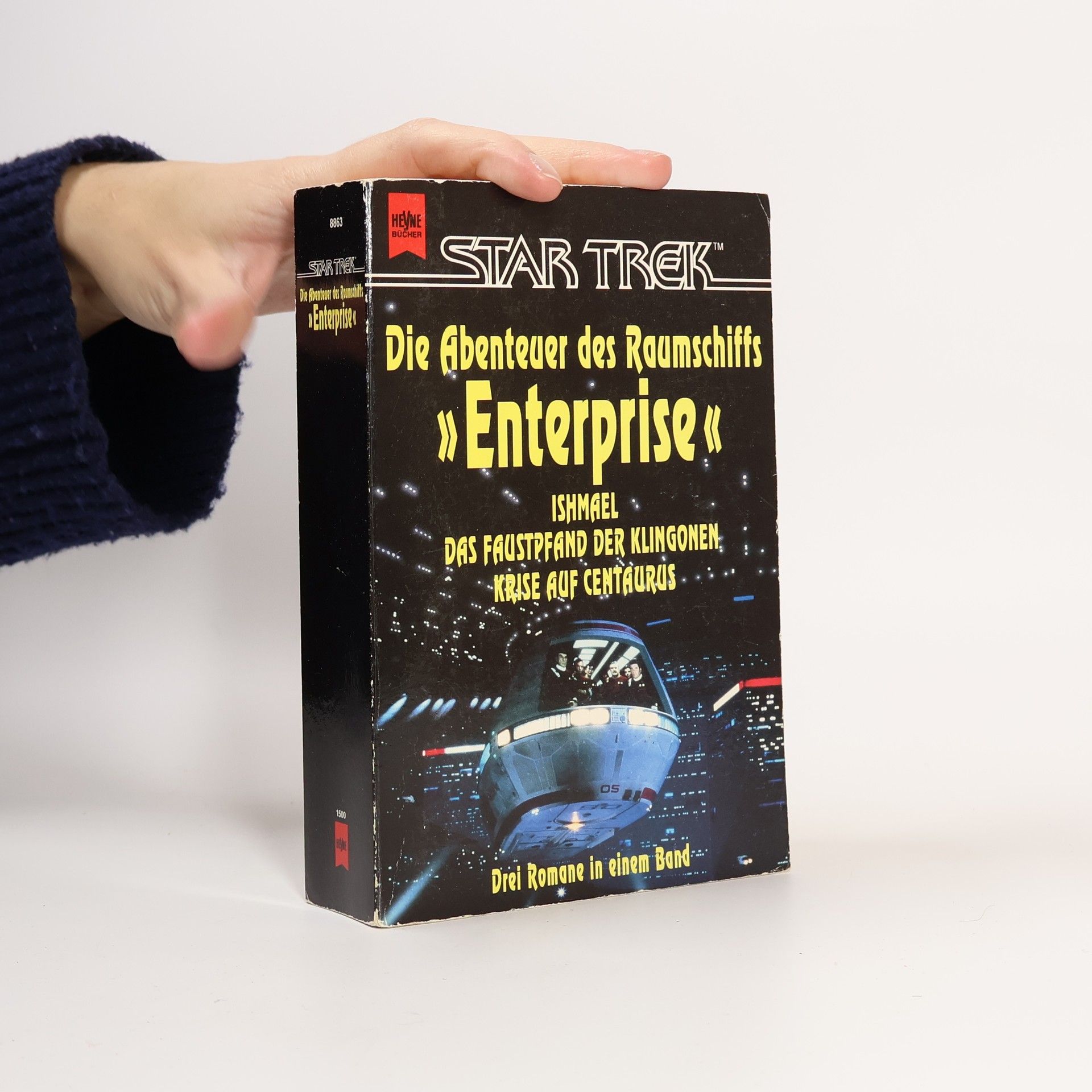 Barbara Hambly Star Trek, Die Abenteuer des Raumschiffs Enterprise. Ishmael; Das Faustpfand der Klingonen; Krise auf Centaurus. Drei Romane in e. Band