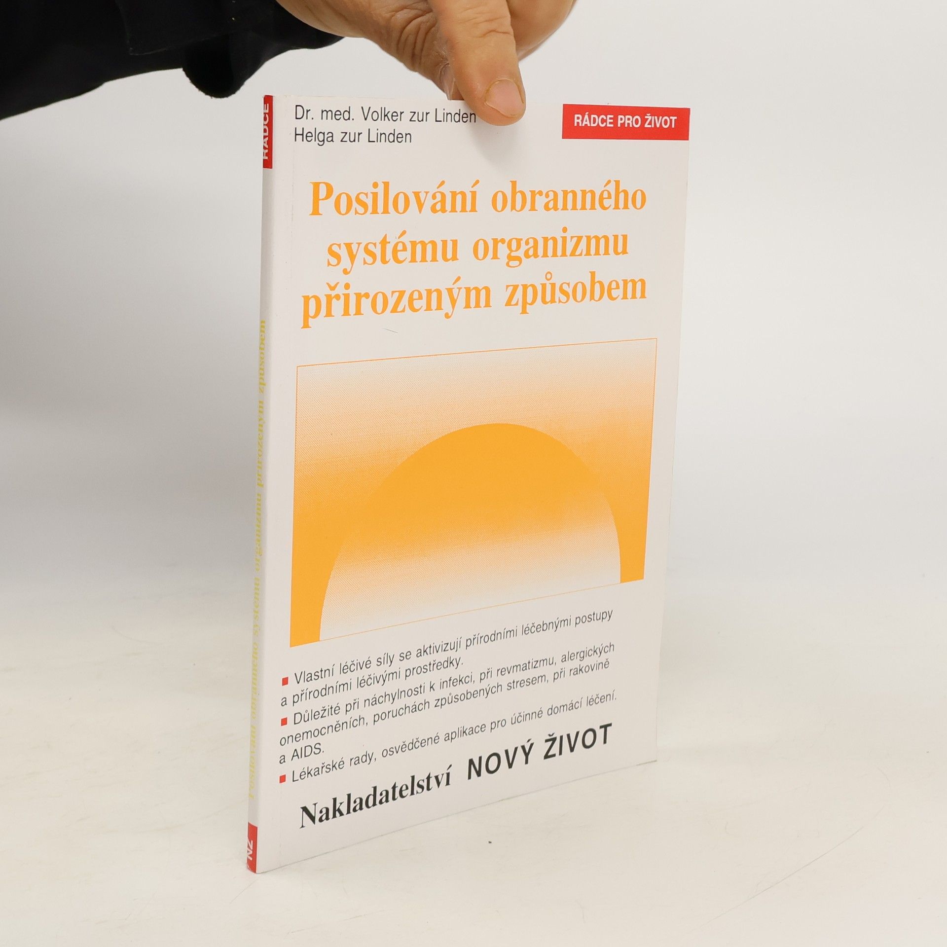 Posilování obranného systému organizmu přirozeným způsobem