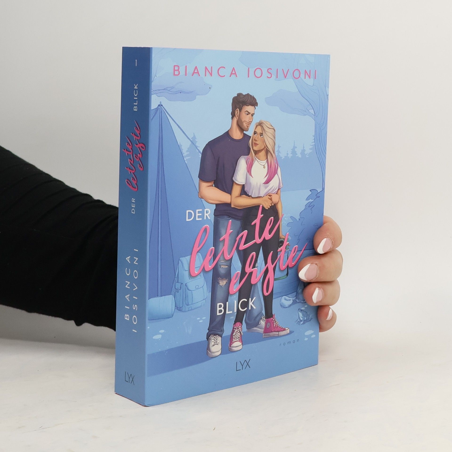 Bianca Iosivoni Der letzte erste Blick