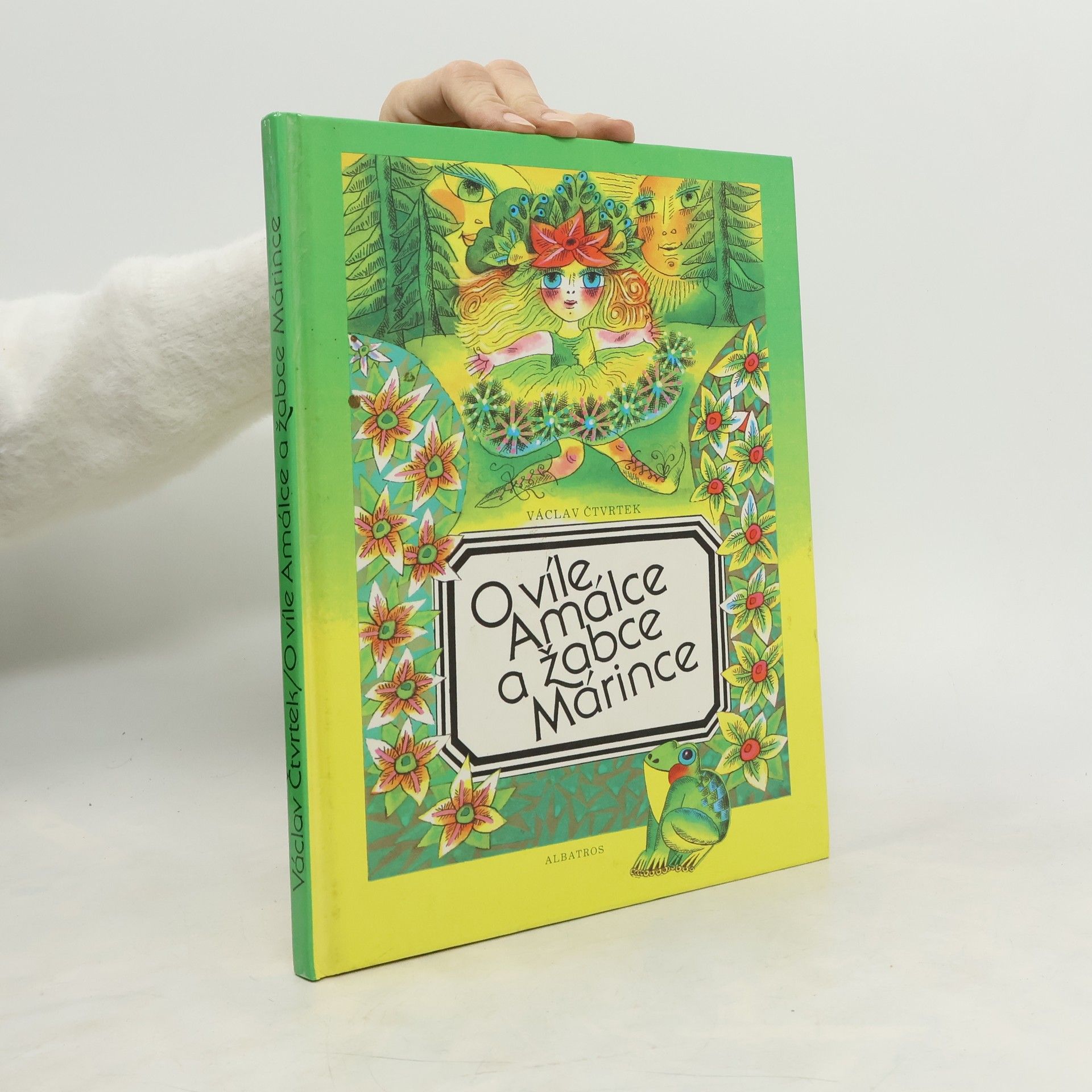 Václav Čtvrtek O víle Amálce a žabce Márince