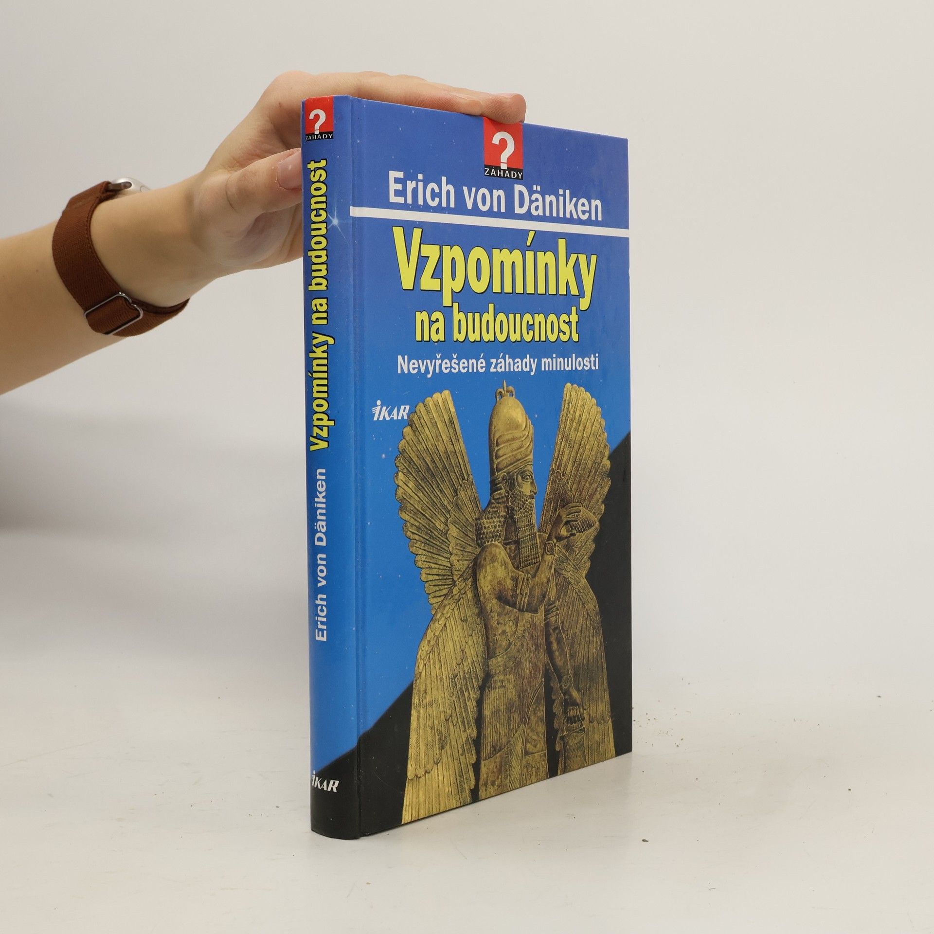 Erich von Däniken Vzpomínky na budoucnost