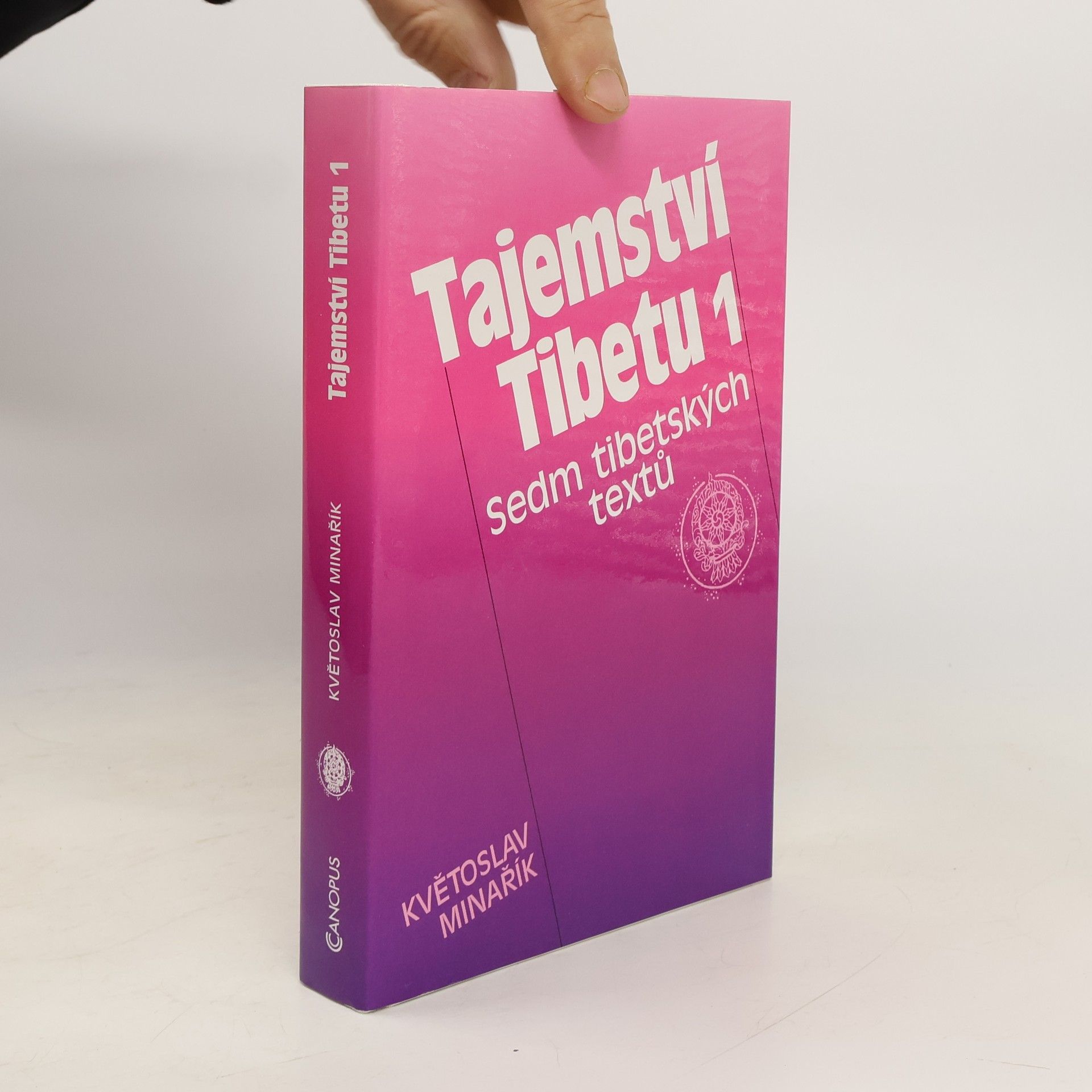 Květoslav Minařík Tajemství Tibetu 1