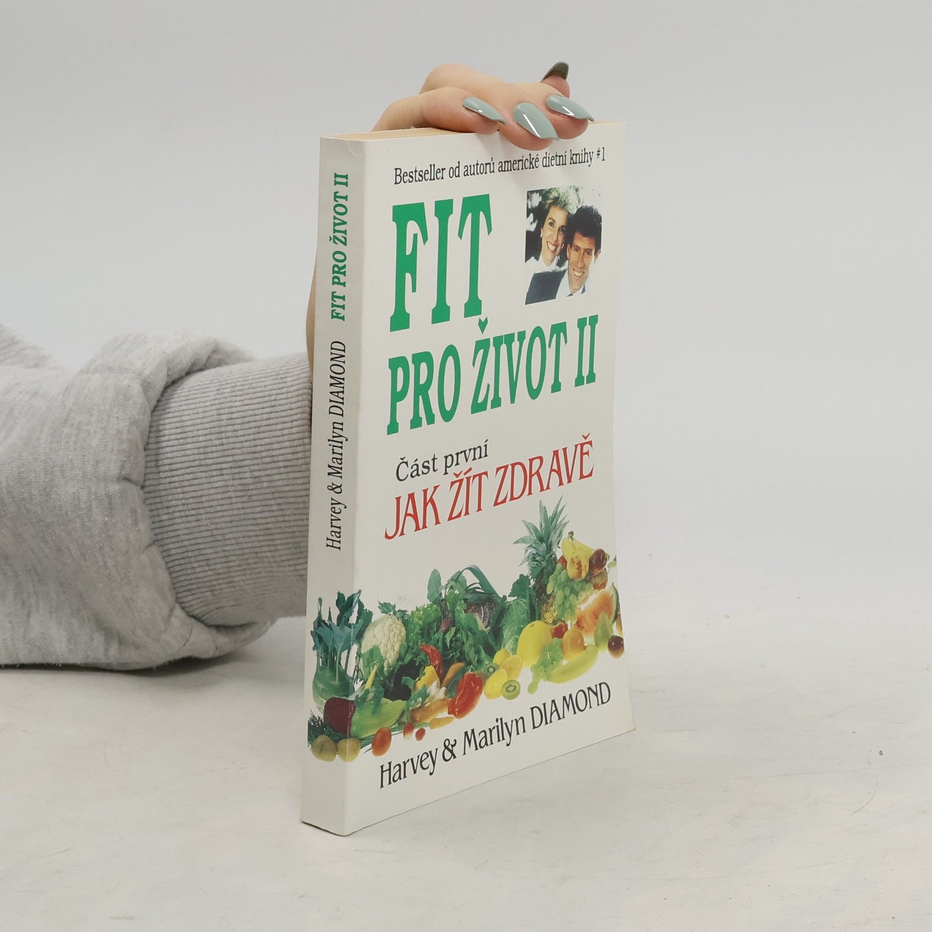 Fit pro život II. Část první, jak žít zdravě