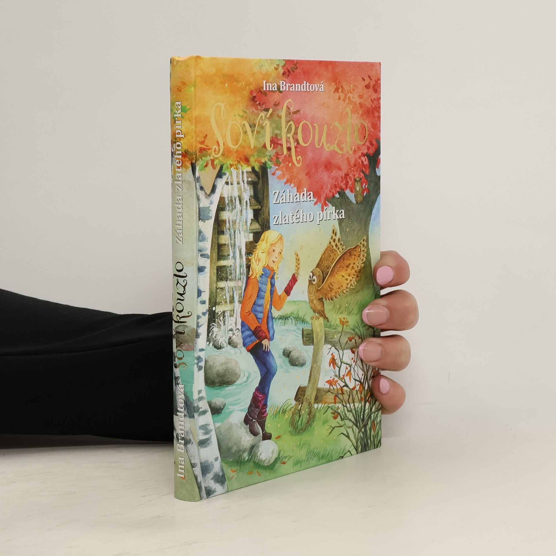 Ina Brandt Soví kouzlo. Záhada zlatého pírka