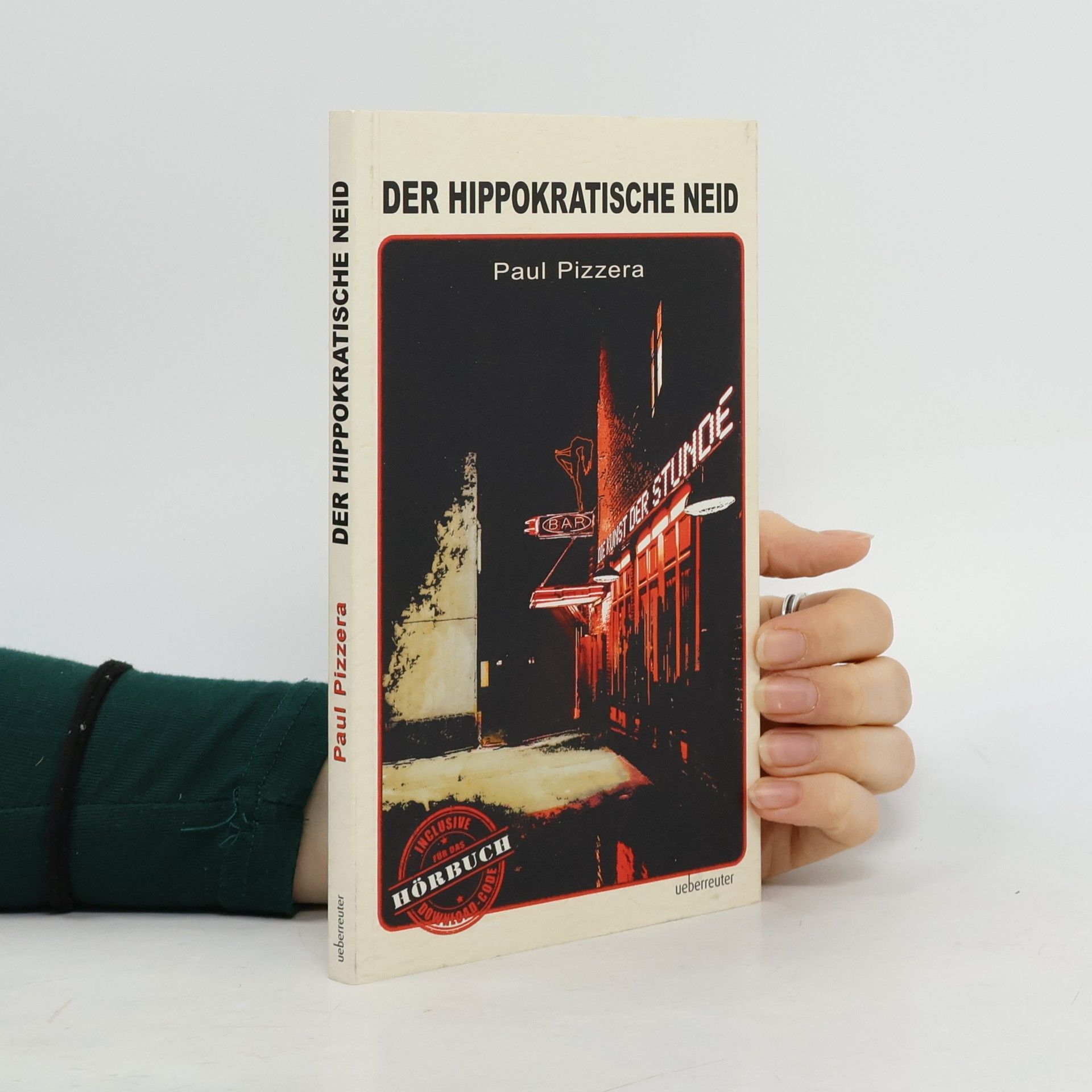 Paul Pizzera Der hippokratische Neid