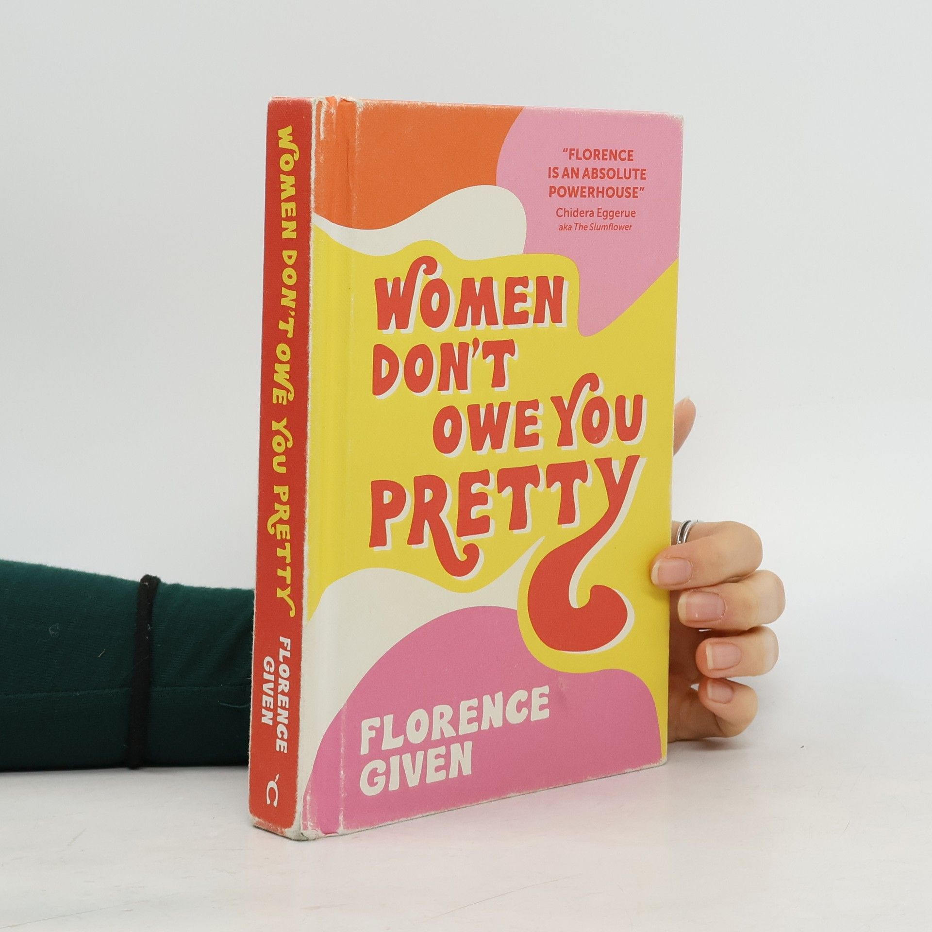 Women Don't Owe You Pretty