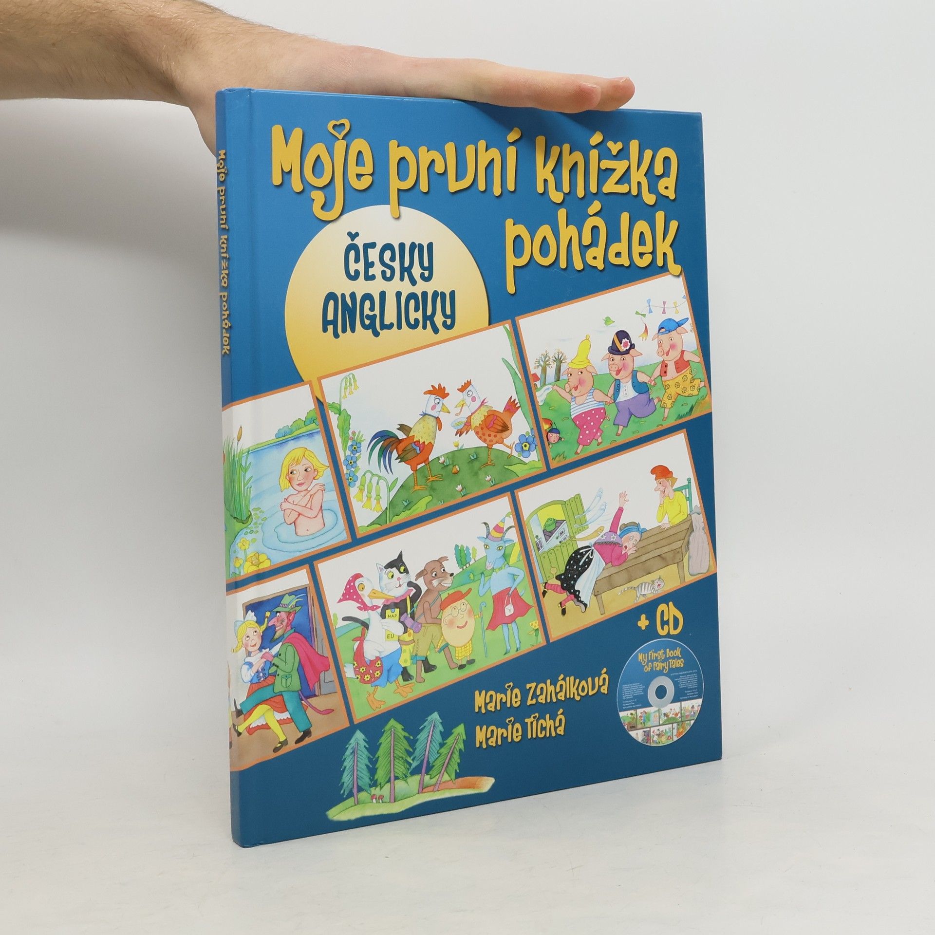 Marie Zahálková Moje první knížka pohádek = My first book of fairy tales