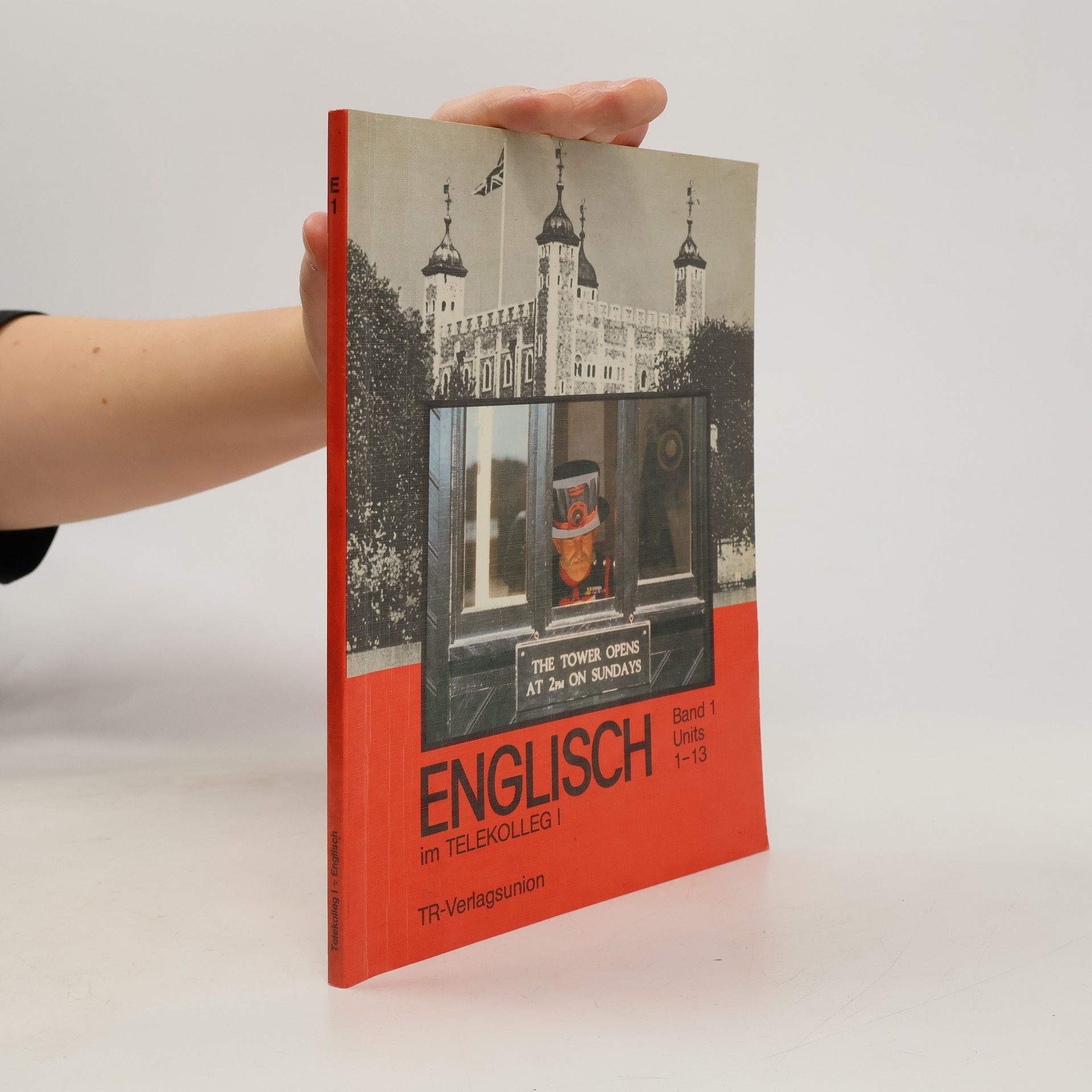 Kolektiv autorů Englisch im Telekolleg I. Band 1, Units 1-13